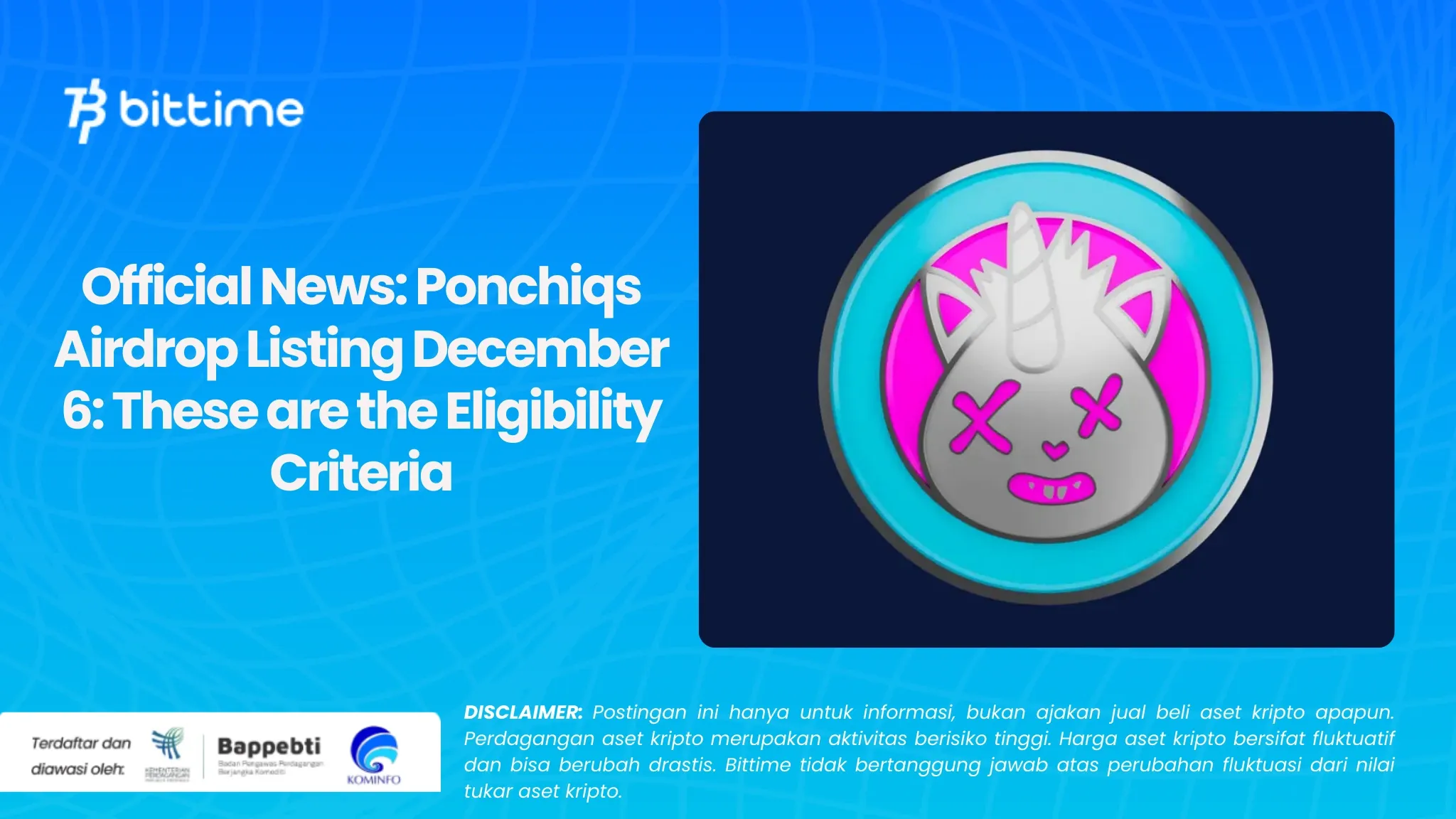 Kabar Resmi Airdrop Ponchiqs Listing 6 Desember Ini Kriteria Eligibelnya