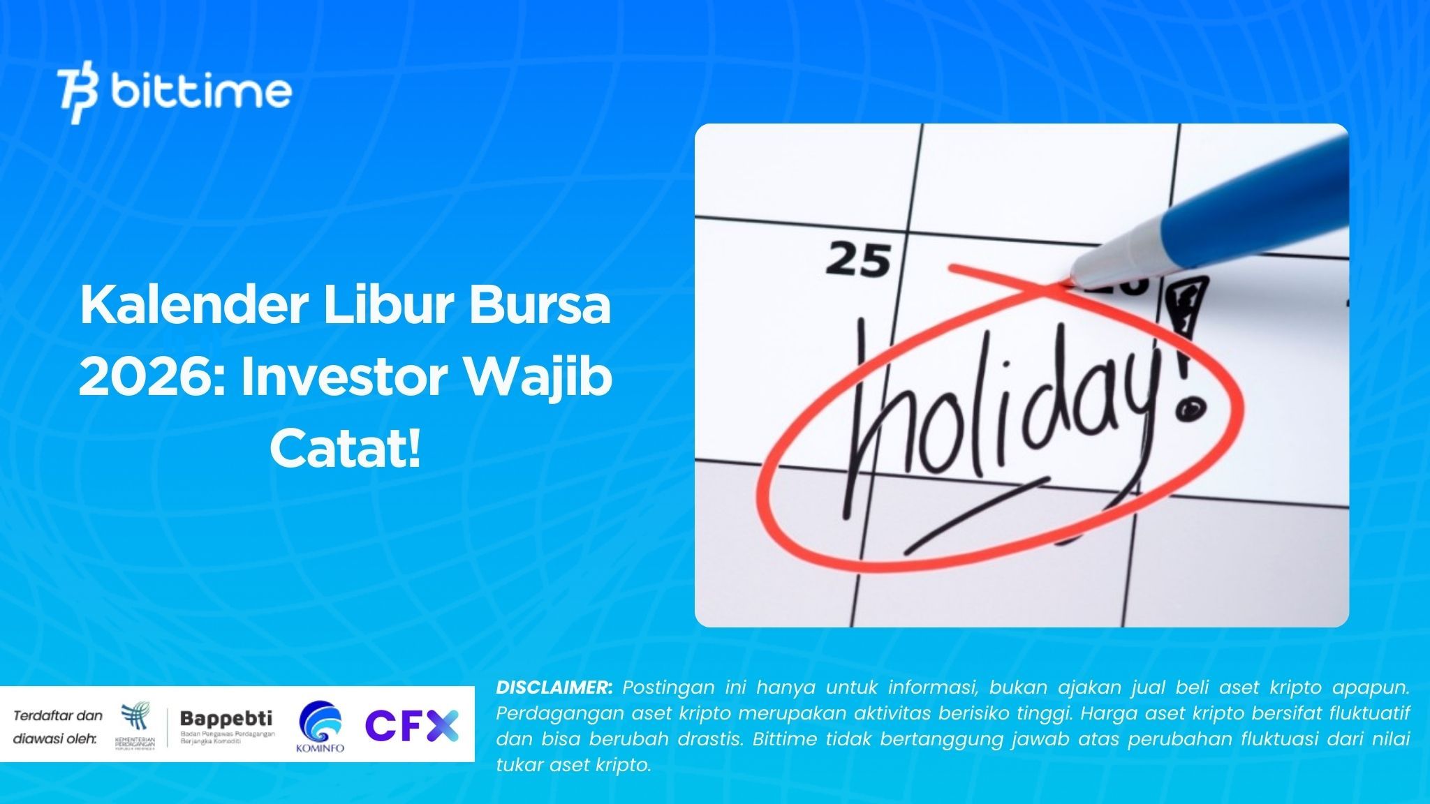Kalender Libur Bursa 2026: Investor Wajib Catat!