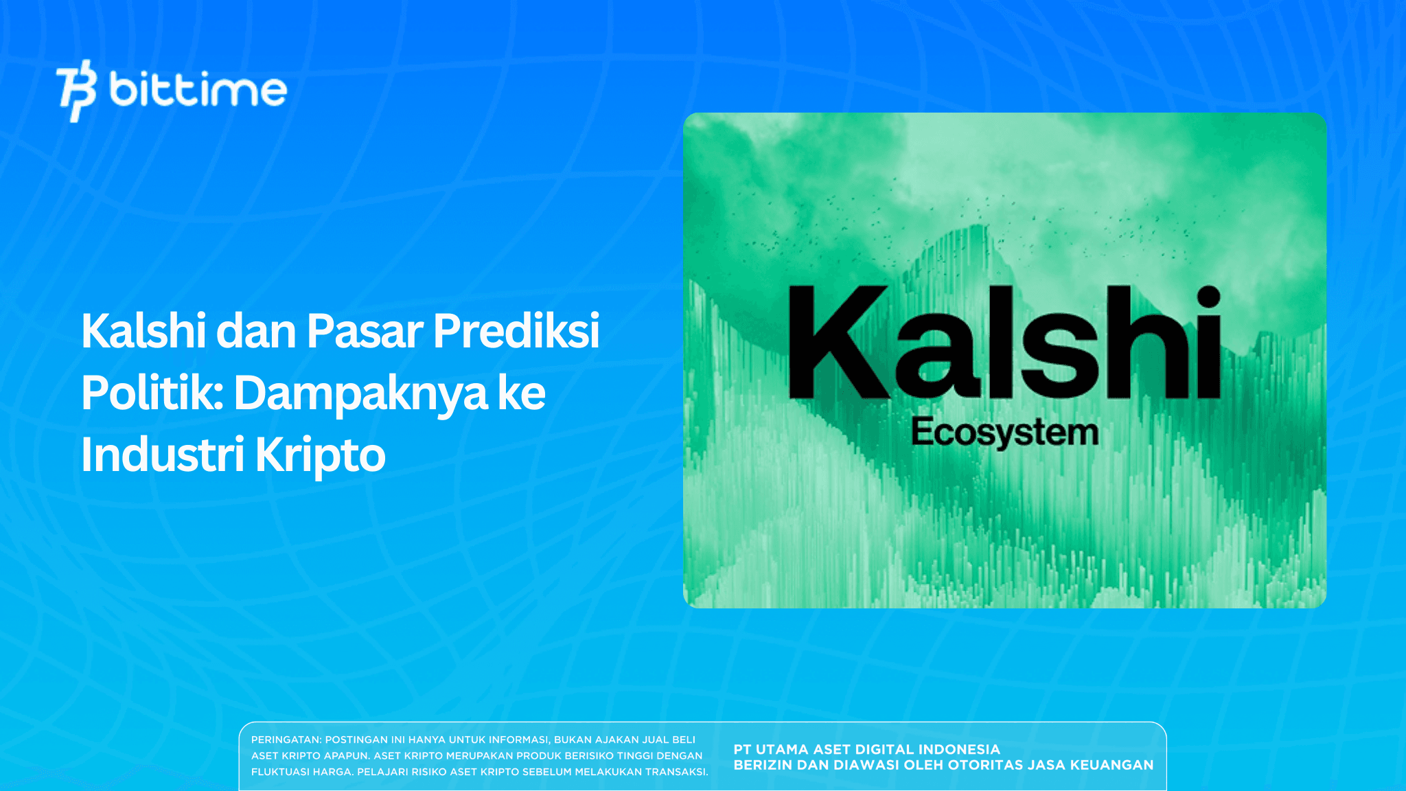 Kalshi dan Pasar Prediksi Politik: Dampaknya ke Industri Kripto