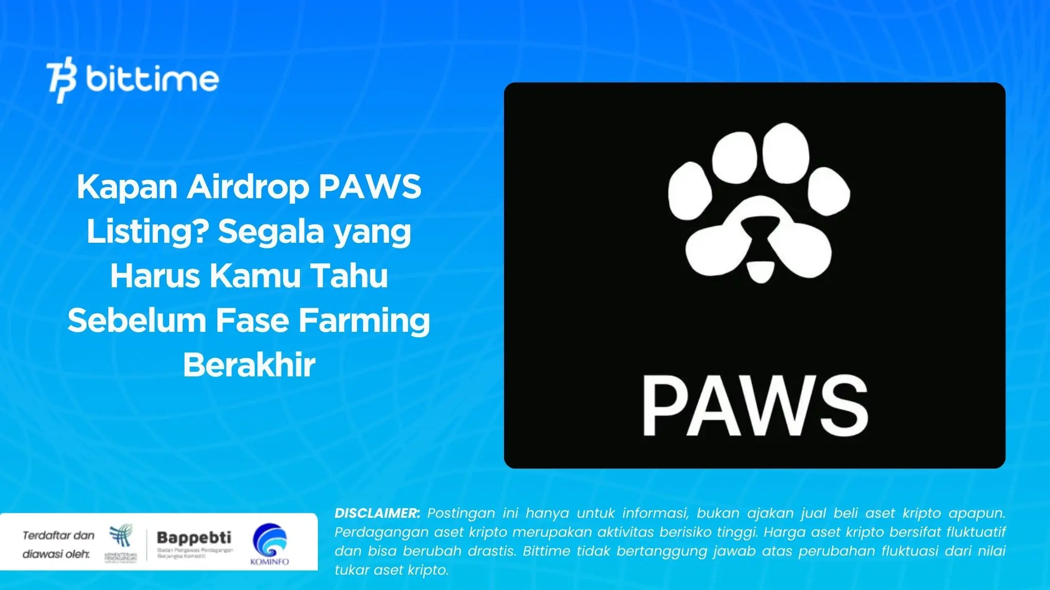 Kapan Airdrop PAWS Listing Segala yang Harus Kamu Tahu Sebelum Fase Farming Berakhir.
