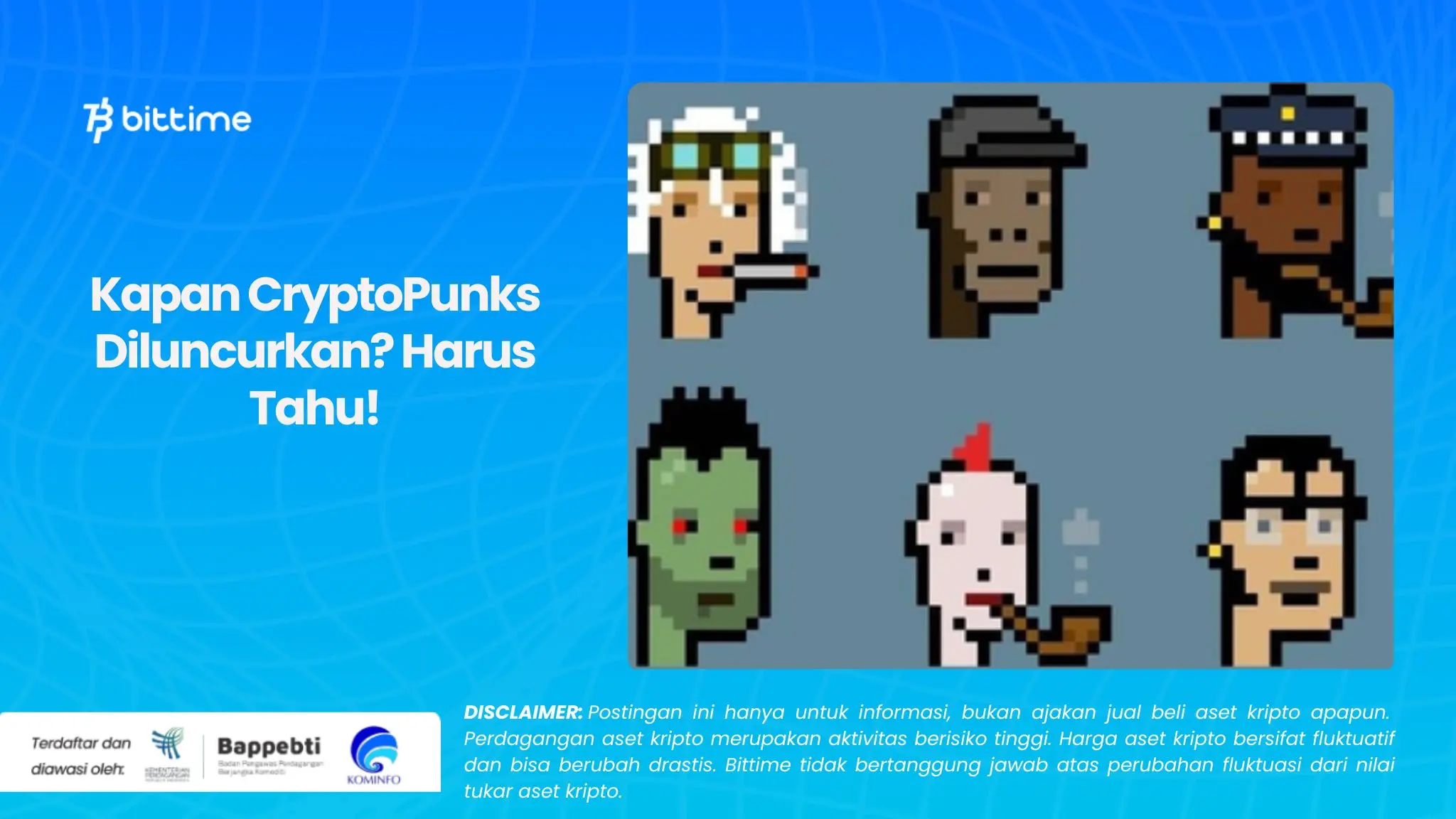 Kapan CryptoPunks Diluncurkan Harus Tahu!.webp