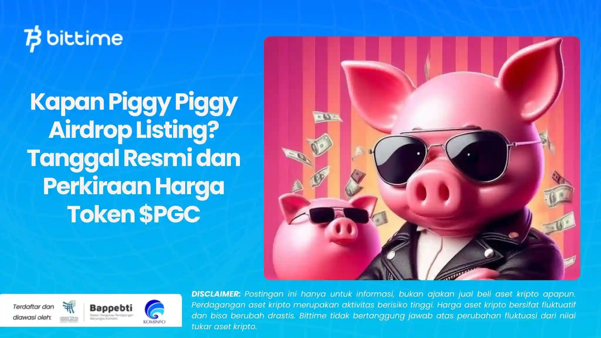 Kapan Piggy Piggy Airdrop Listing? Tanggal Resmi dan Perkiraan Harga Token $PGC