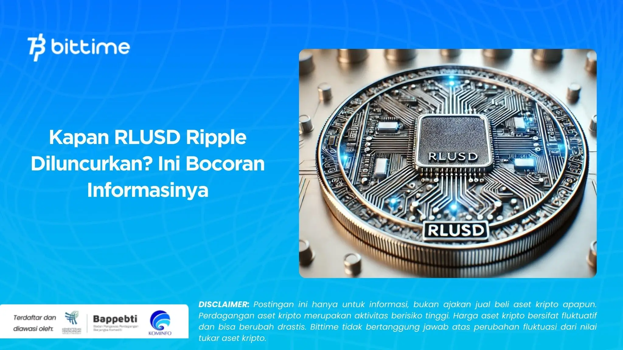 Kapan RLUSD Ripple Diluncurkan Ini Bocoran Informasinya.webp