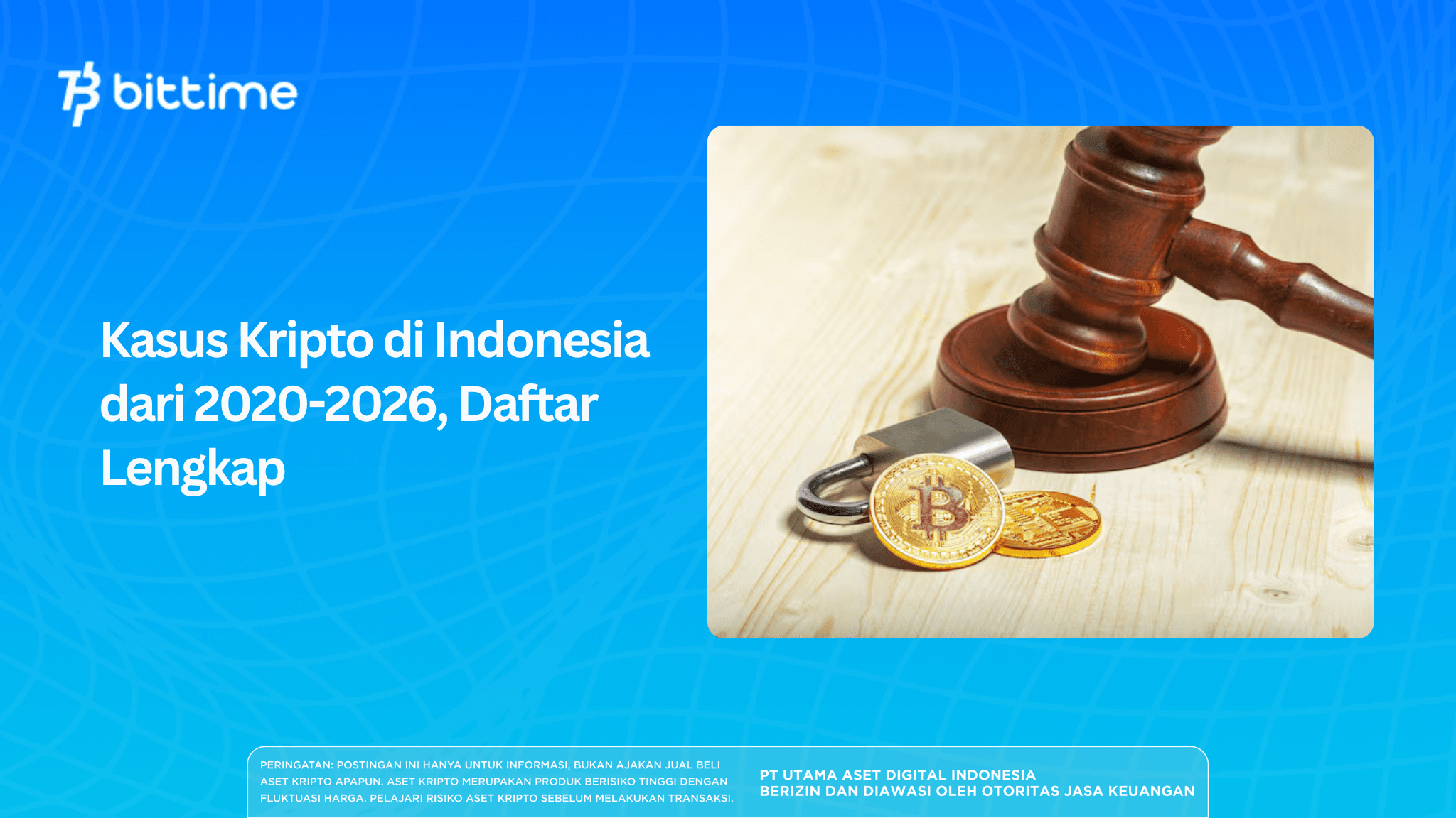 Crypto Cases in Indonesia 2020–2026 Complete List