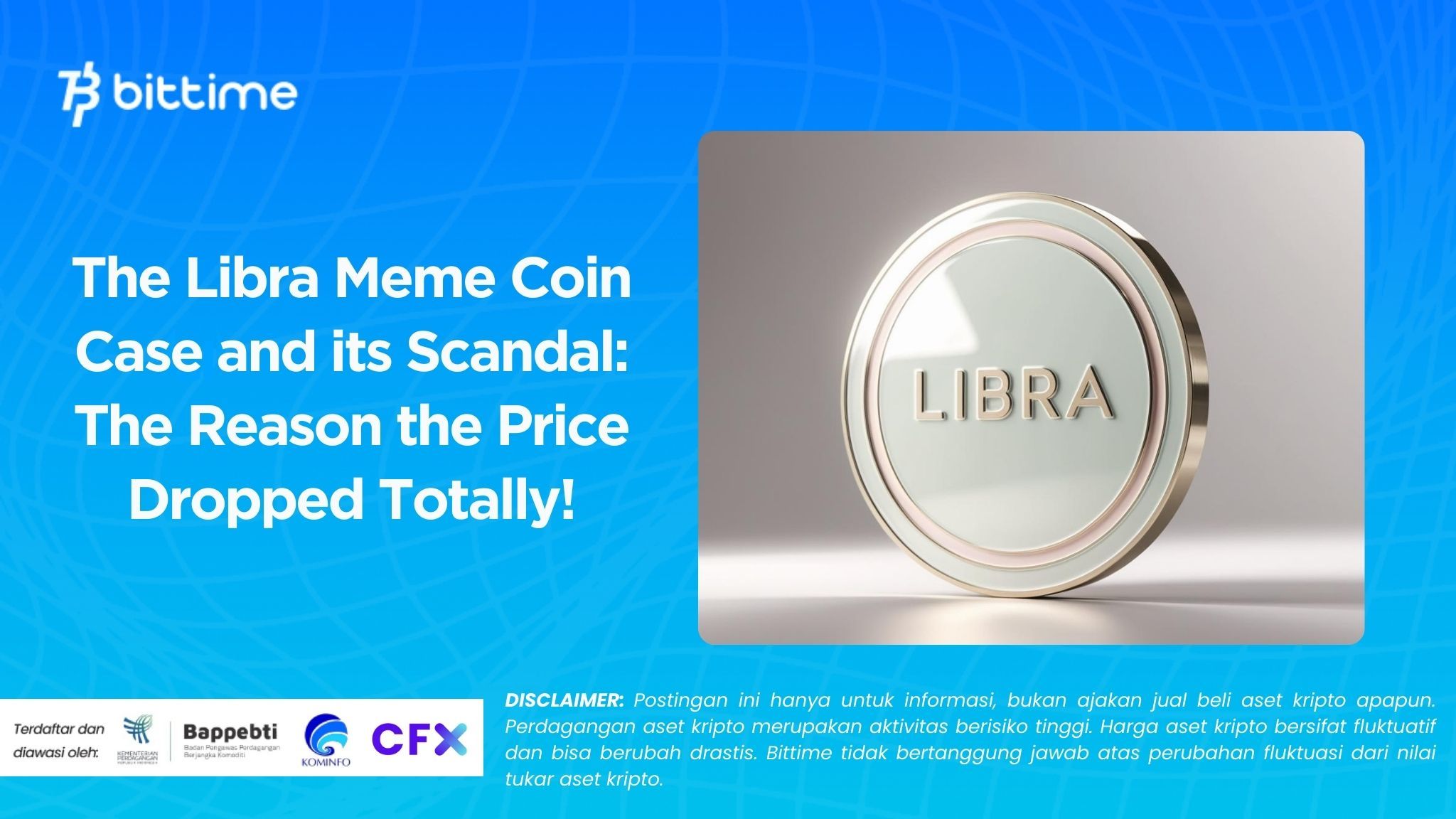 Kasus Libra Meme Coin dan Skandalnya Alasan Harganya Anjlok Total!