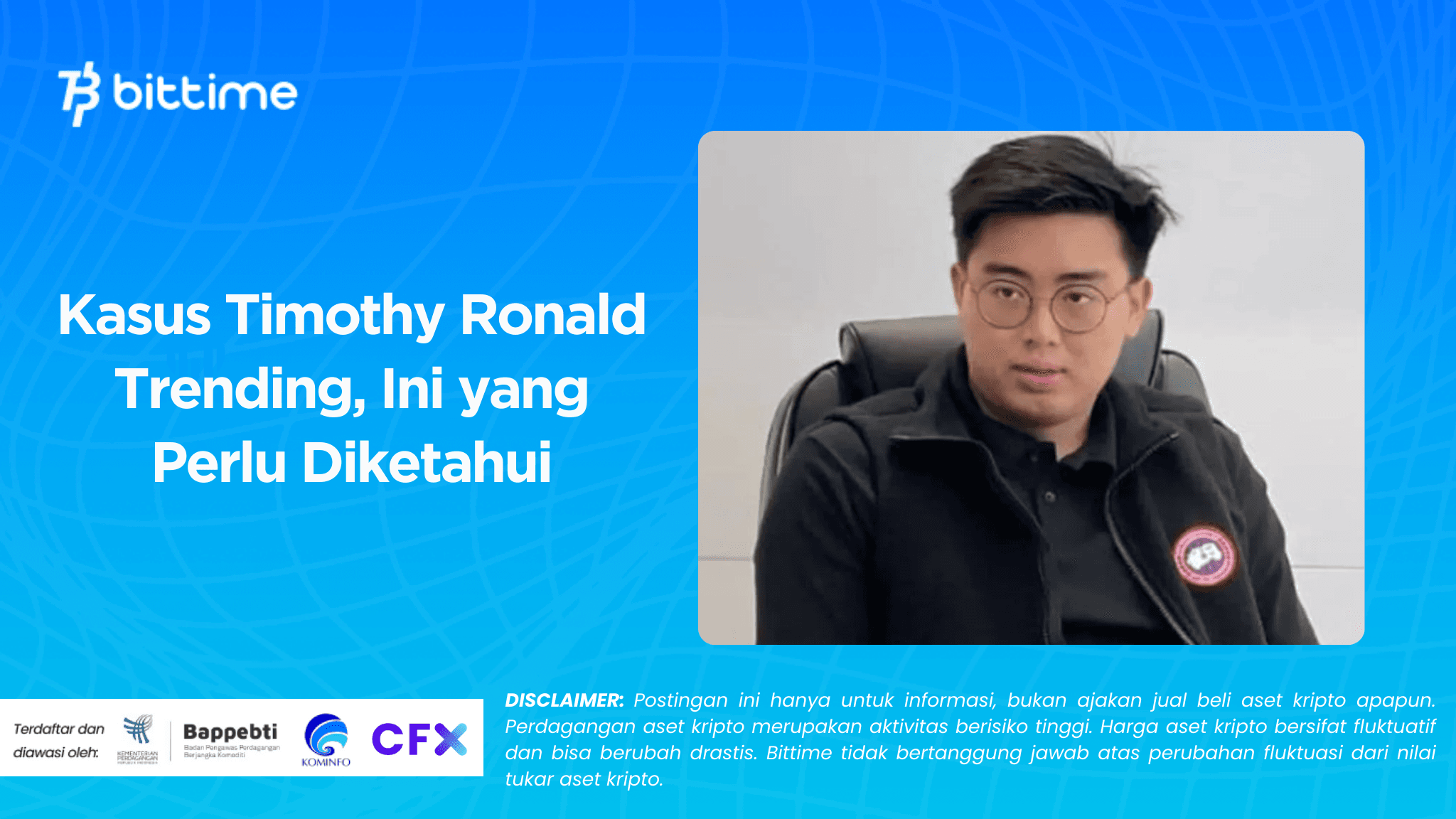 Kasus Timothy Ronald Trending, Ini yang Perlu Diketahui