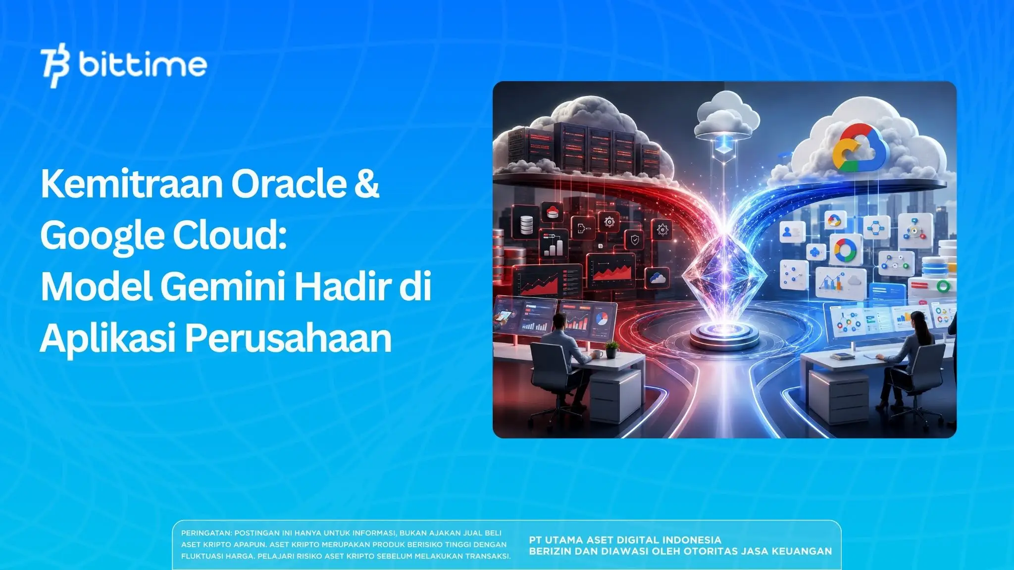 Kemitraan Oracle & Google Cloud: Model Gemini Hadir di Aplikasi Perusahaan