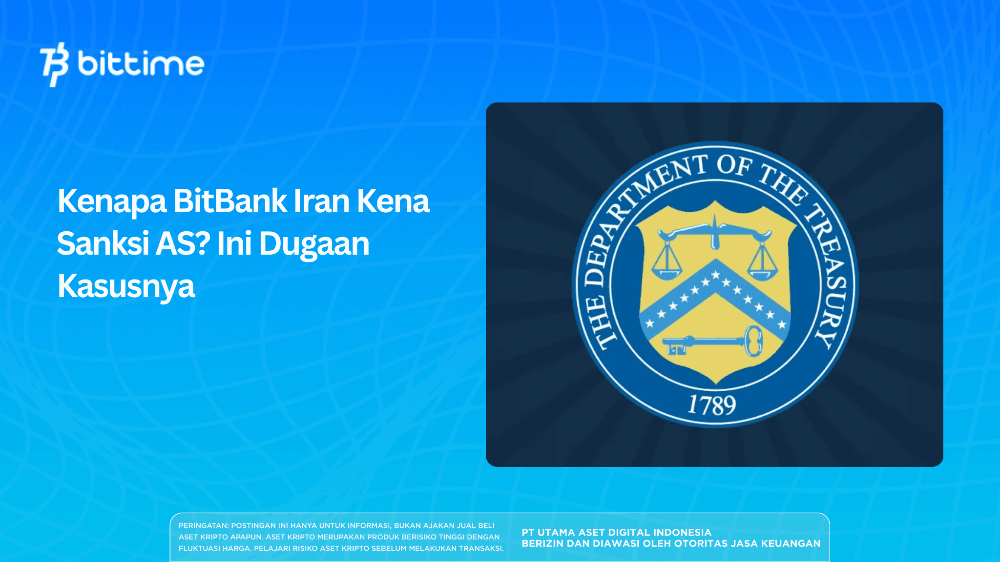 Kenapa BitBank Iran Kena Sanksi AS? Ini Dugaan Kasusnya