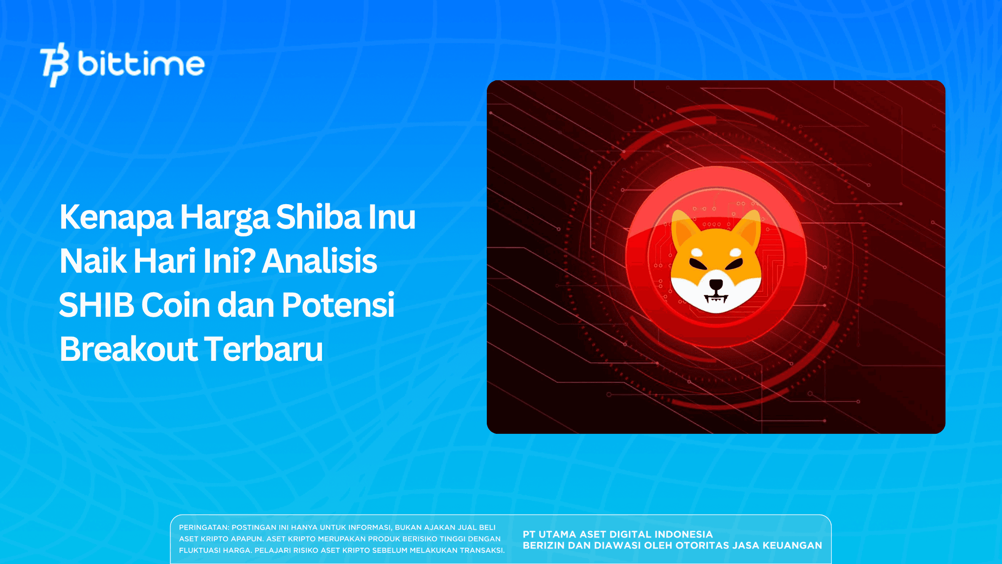 Kenapa Harga Shiba Inu Naik Hari Ini? Analisis SHIB Coin dan Potensi Breakout Terbaru