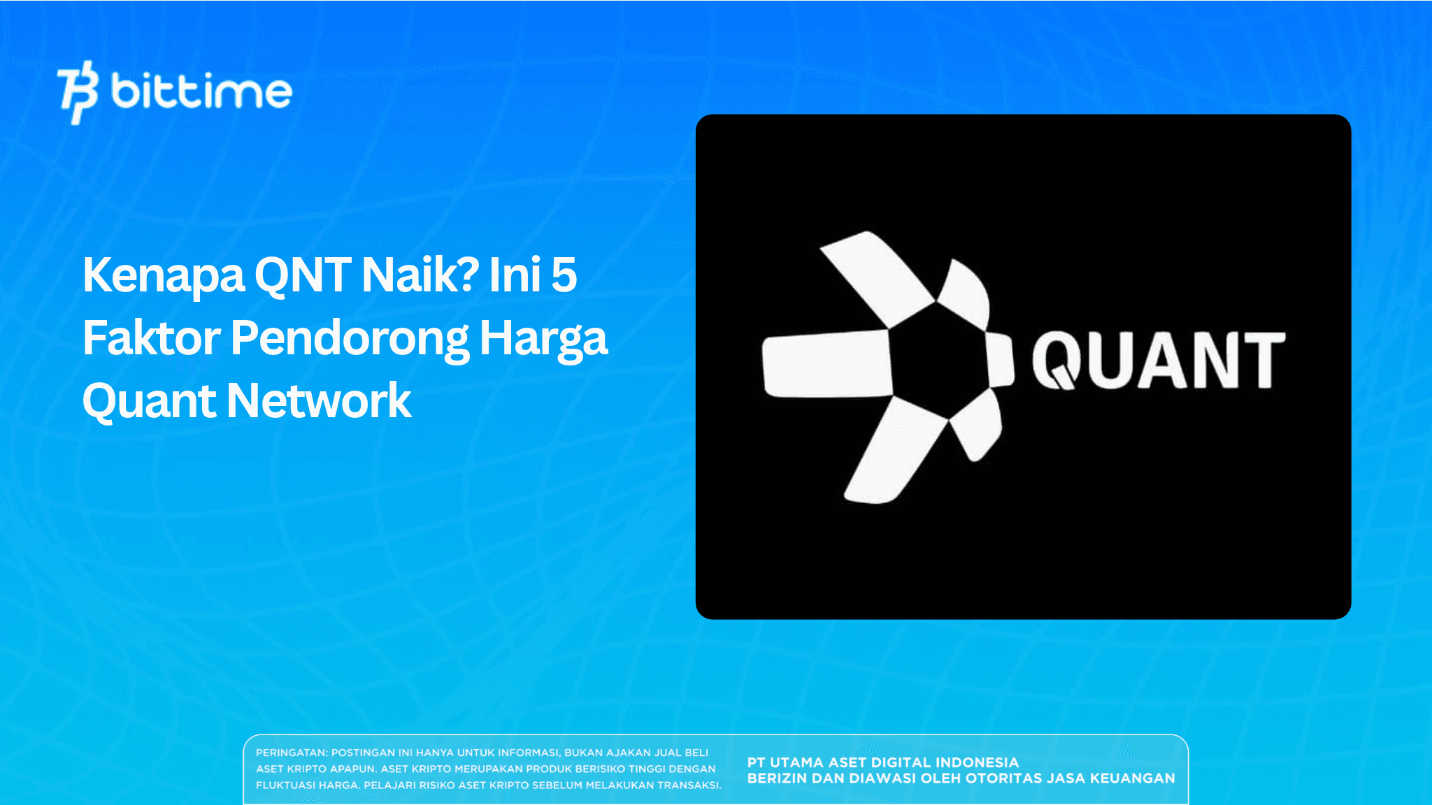 Analisis Harga QNT dan 5 Pendorong Harga Quant Network Naik