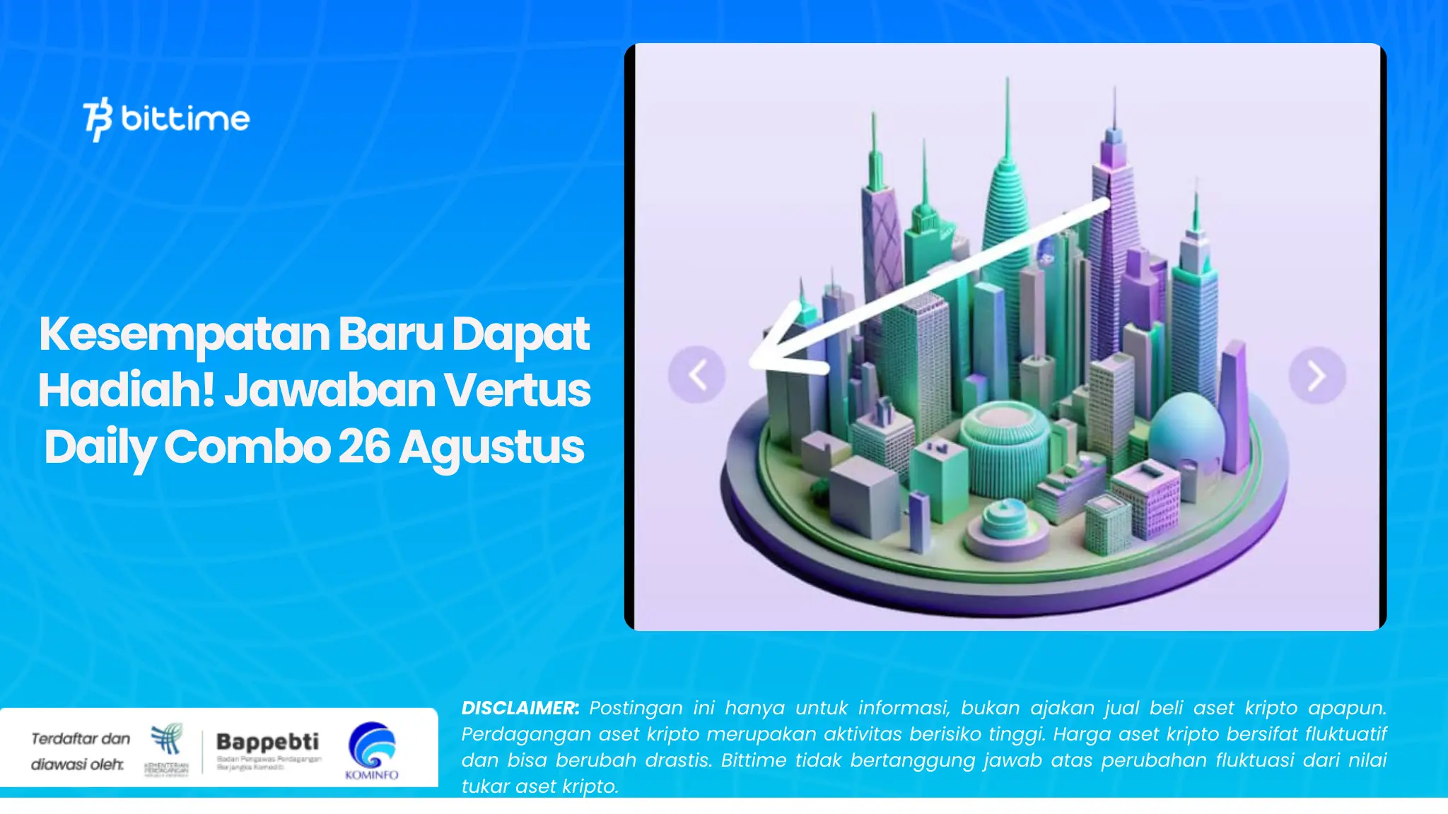 Kesempatan Baru Dapat Hadiah! Jawaban Vertus Daily Combo 26 Agustus.webp