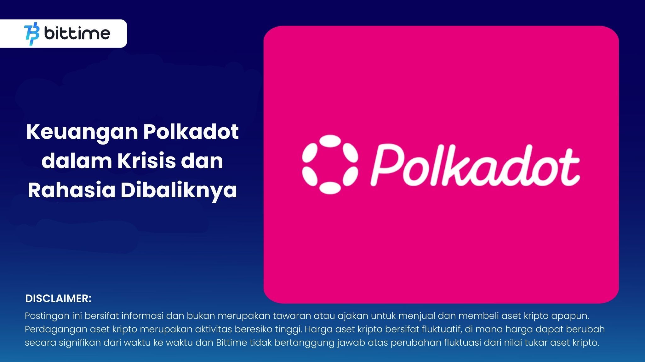 Keuangan Polkadot dalam Krisis dan Rahasia Dibaliknya.jpg