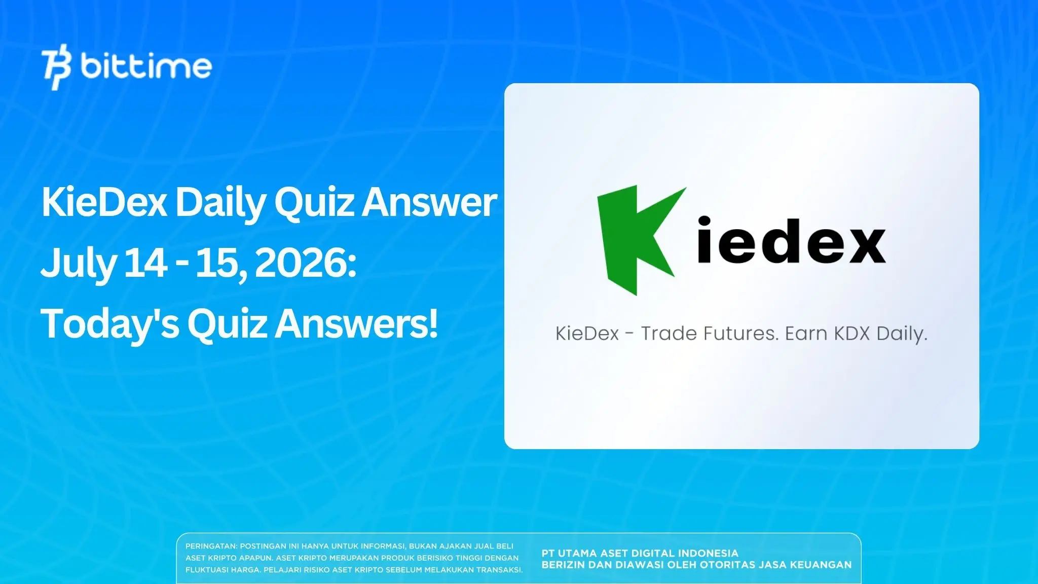 KieDex Daily Quiz Answer July 14 - 15, 2026 Today's Quiz Answers!.webp