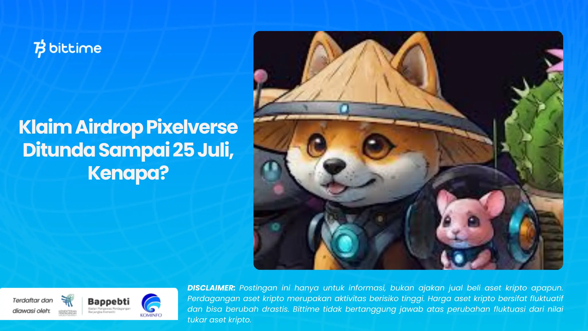 Klaim Airdrop Pixelverse Ditunda Sampai 25 Juli, Kenapa?