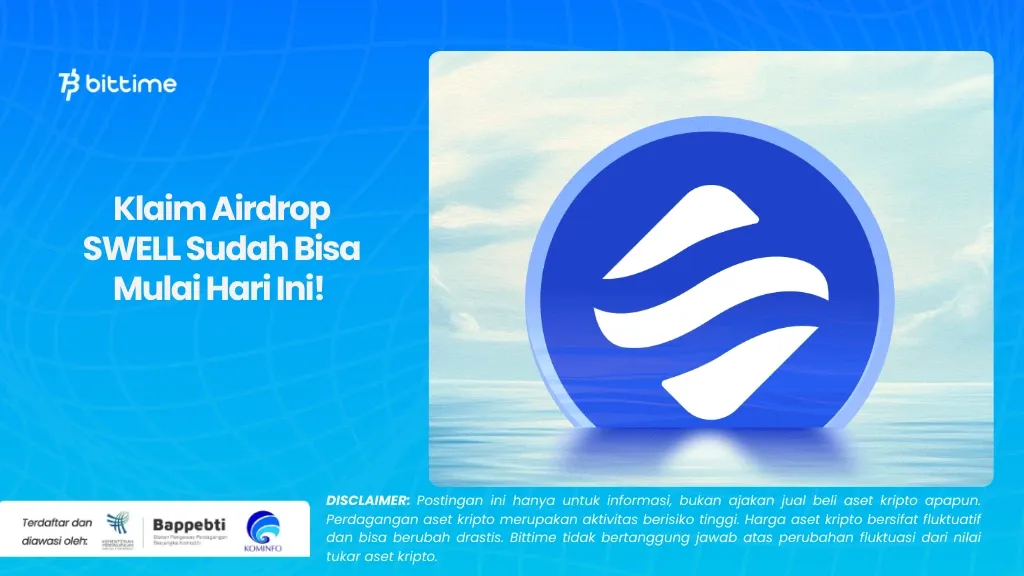 Klaim Airdrop SWELL Sudah Bisa Mulai Hari Ini! .webp