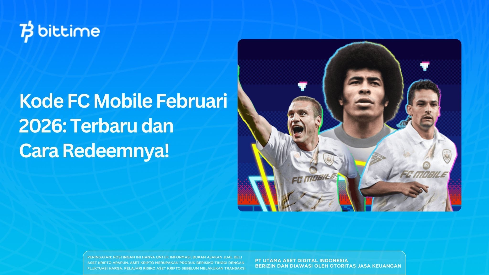 Kode FC Mobile Februari 2026: Terbaru dan Cara Redeemnya!