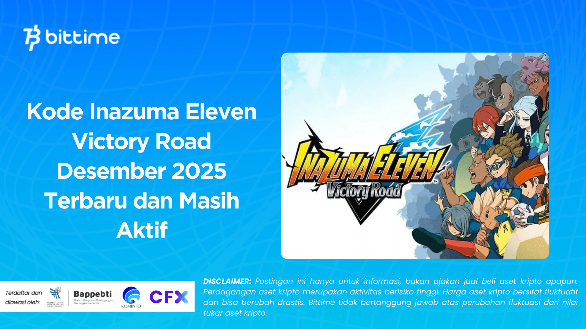 Kode Inazuma Eleven Victory Road Desember 2025 Terbaru dan Masih Aktif