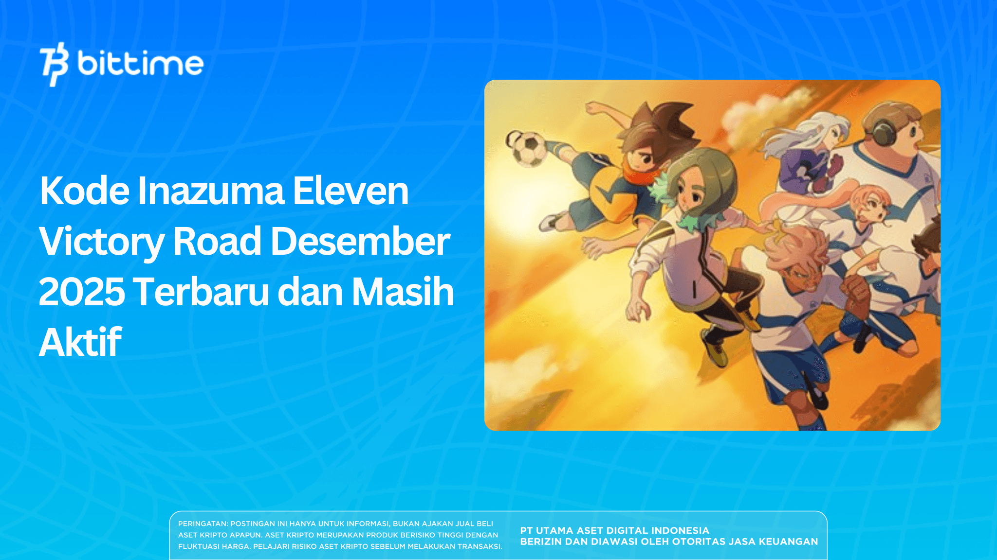 Kode Inazuma Eleven Victory Road Desember 2025 Terbaru dan Masih Aktif