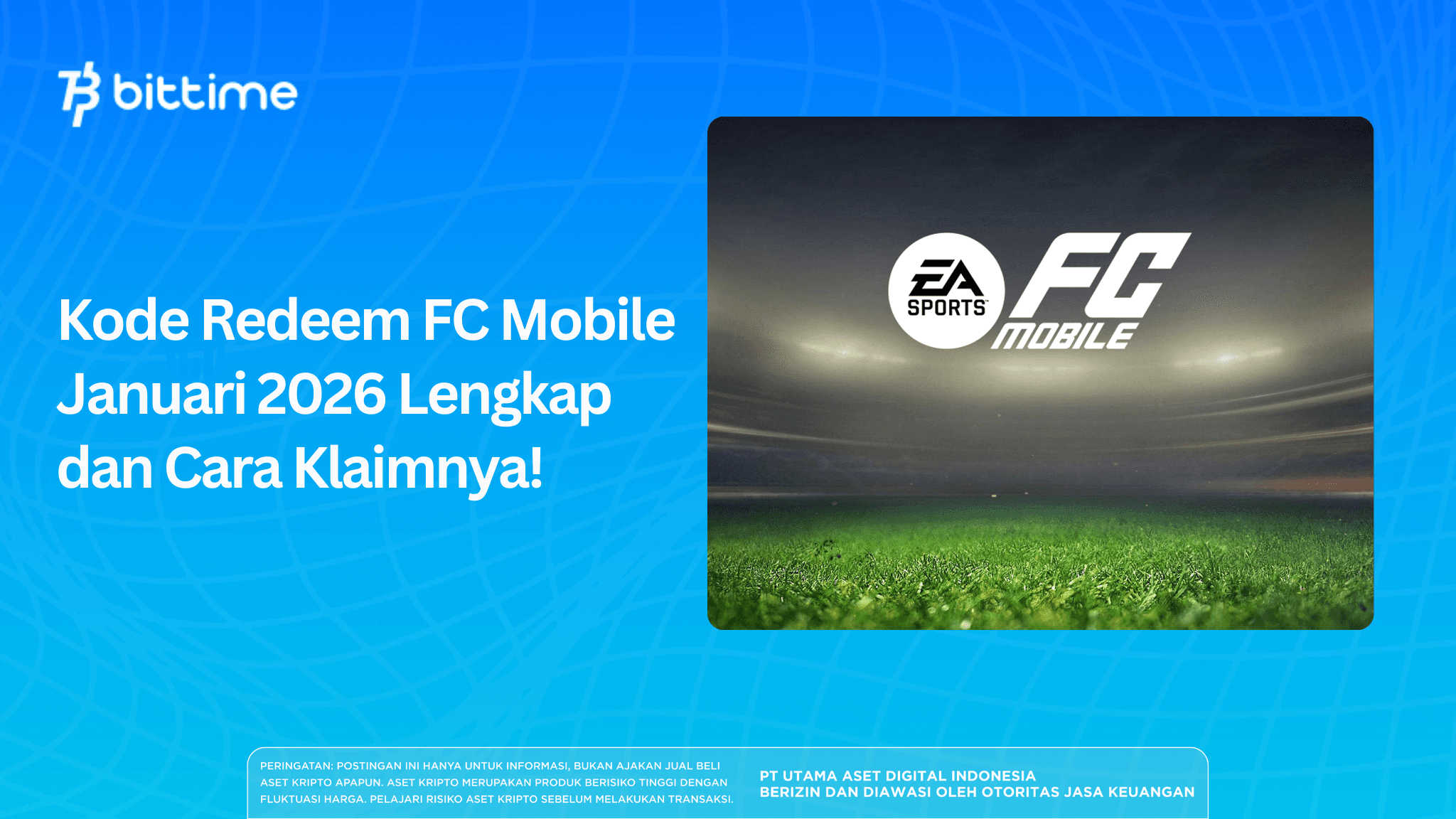 Kode Redeem FC Mobile Januari 2026 Lengkap dan Cara Klaimnya!