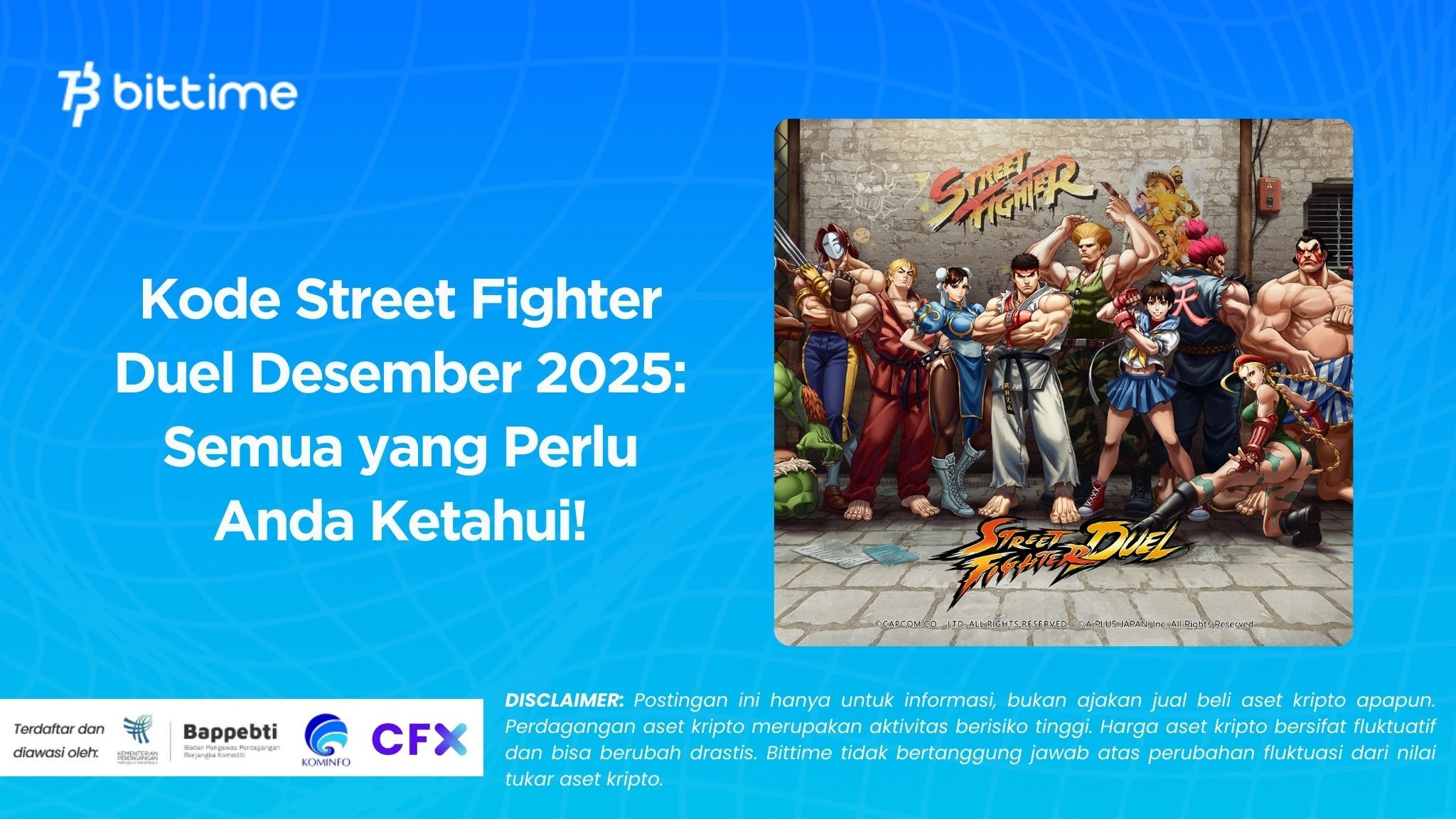 Kode Street Fighter Duel Desember 2025: Semua yang Perlu Anda Ketahui!