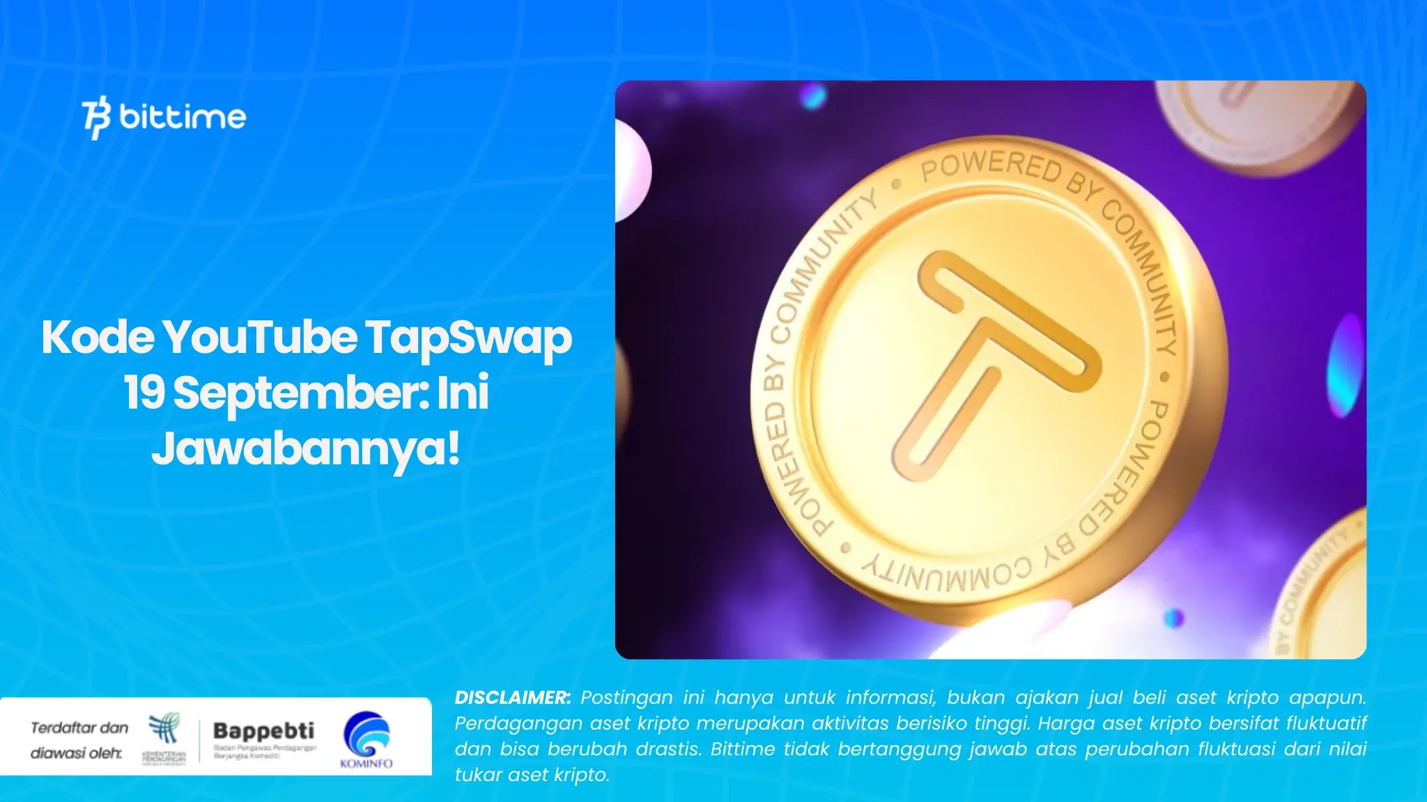 Kode YouTube TapSwap 19 September Ini Jawabannya!.