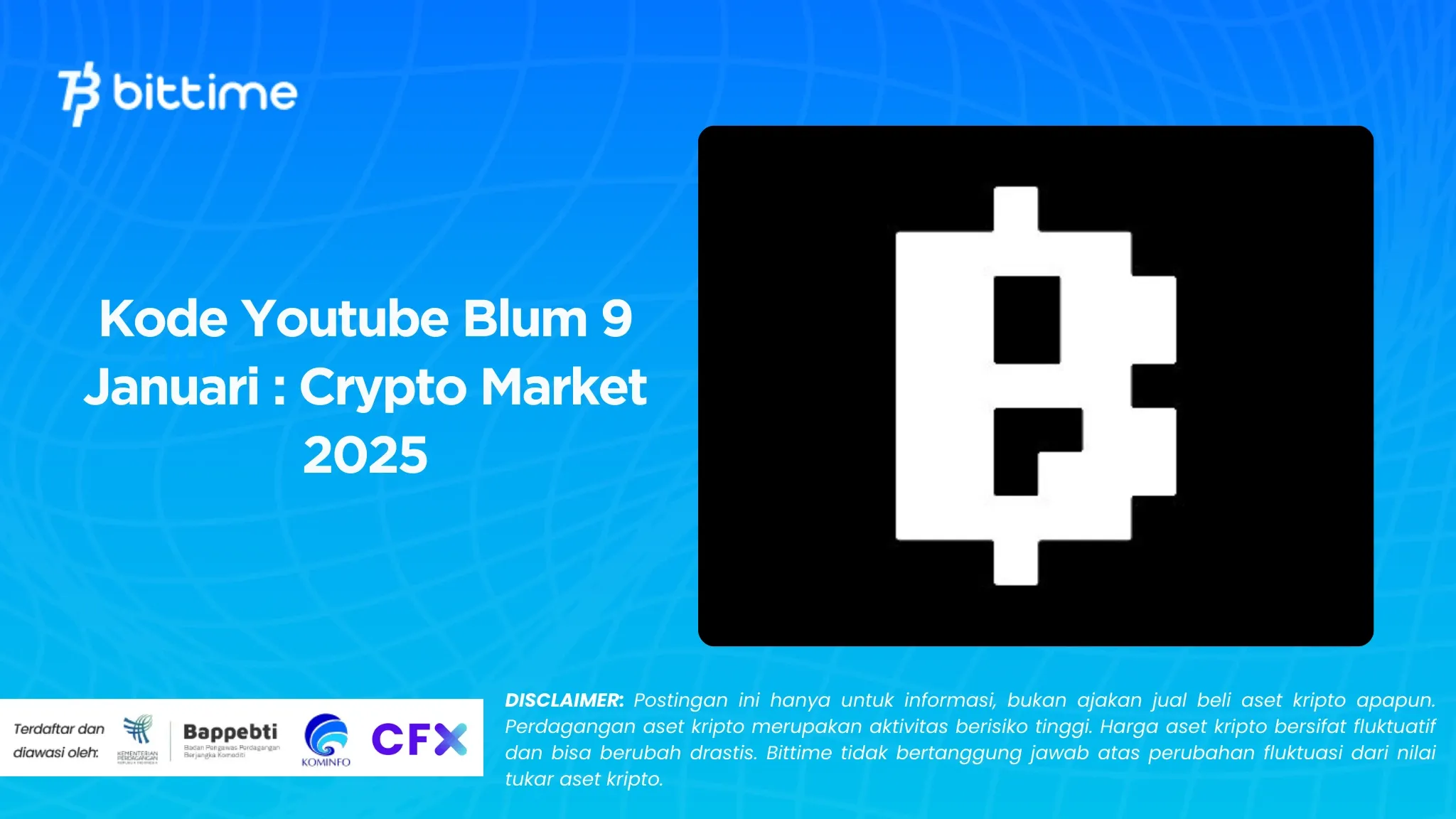 Kode Youtube Blum 9 Januari Crypto Market 2025