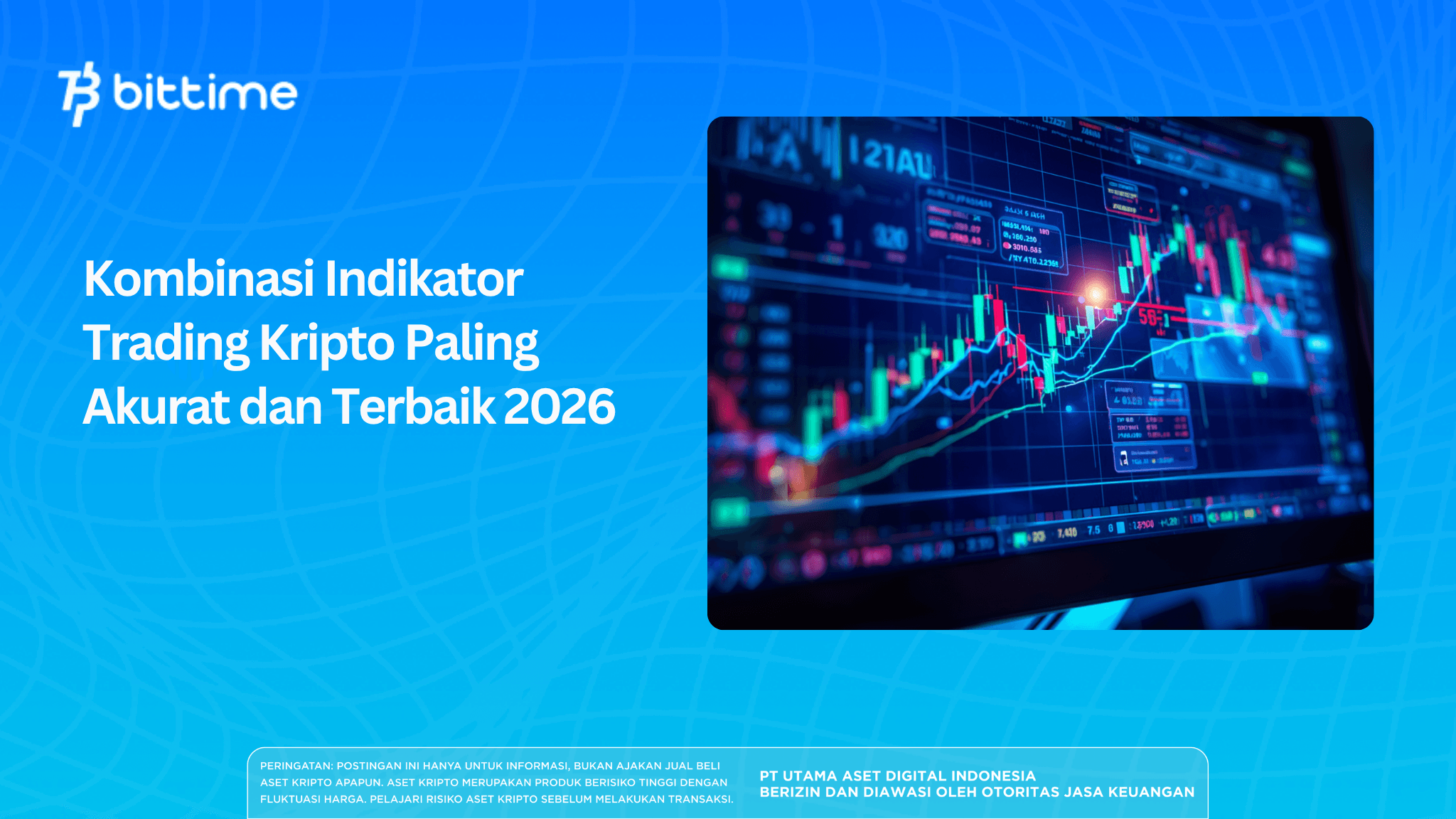 Kombinasi Indikator Trading Kripto Paling Akurat dan Terbaik 2026