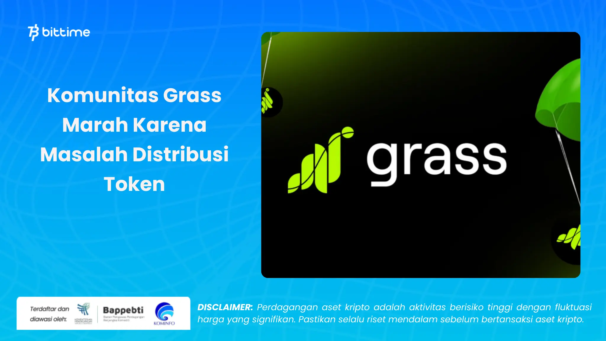 Komunitas Grass Marah Karena Masalah Distribusi Token - Bittime