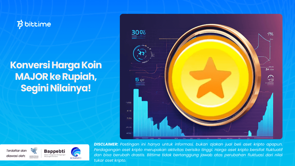 Konversi Harga Koin MAJOR ke Rupiah, Segini Nilainya!.png