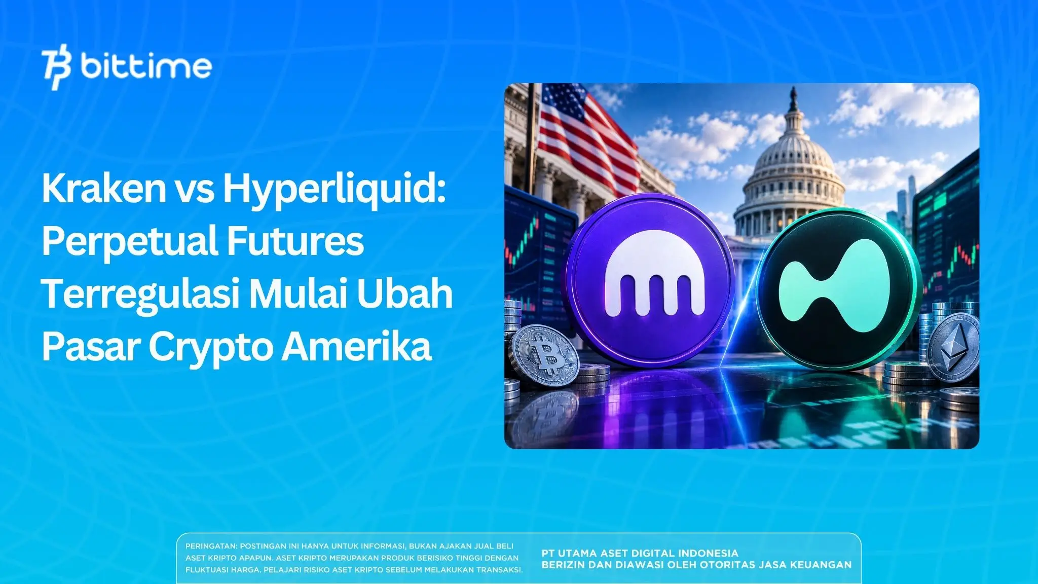 Kraken vs Hyperliquid: Perpetual Futures Terregulasi Mulai Ubah Pasar Crypto Amerika