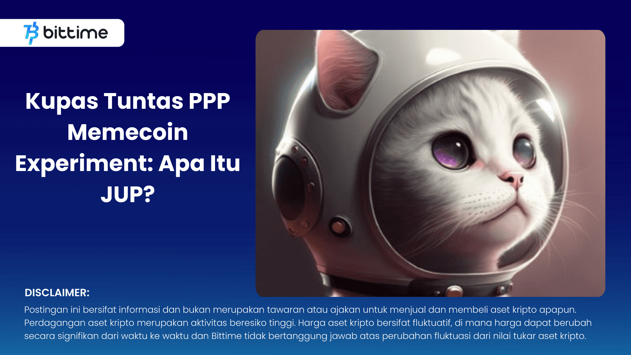 Kupas Tuntas PPP Memecoin Experiment: Apa Itu JUP?