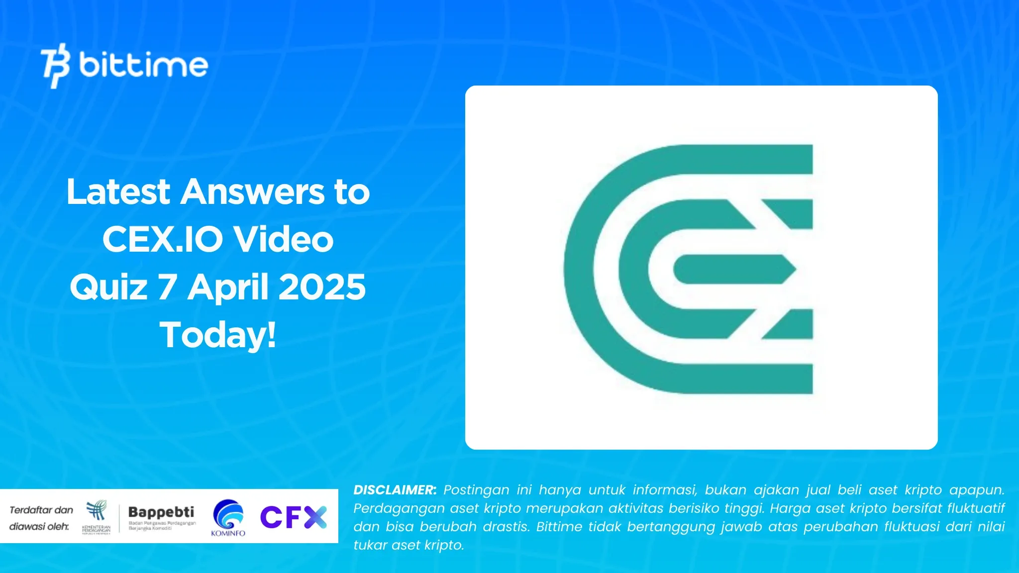 Latest Answers to CEX.IO Video Quiz 7 April 2025 Today!.webp