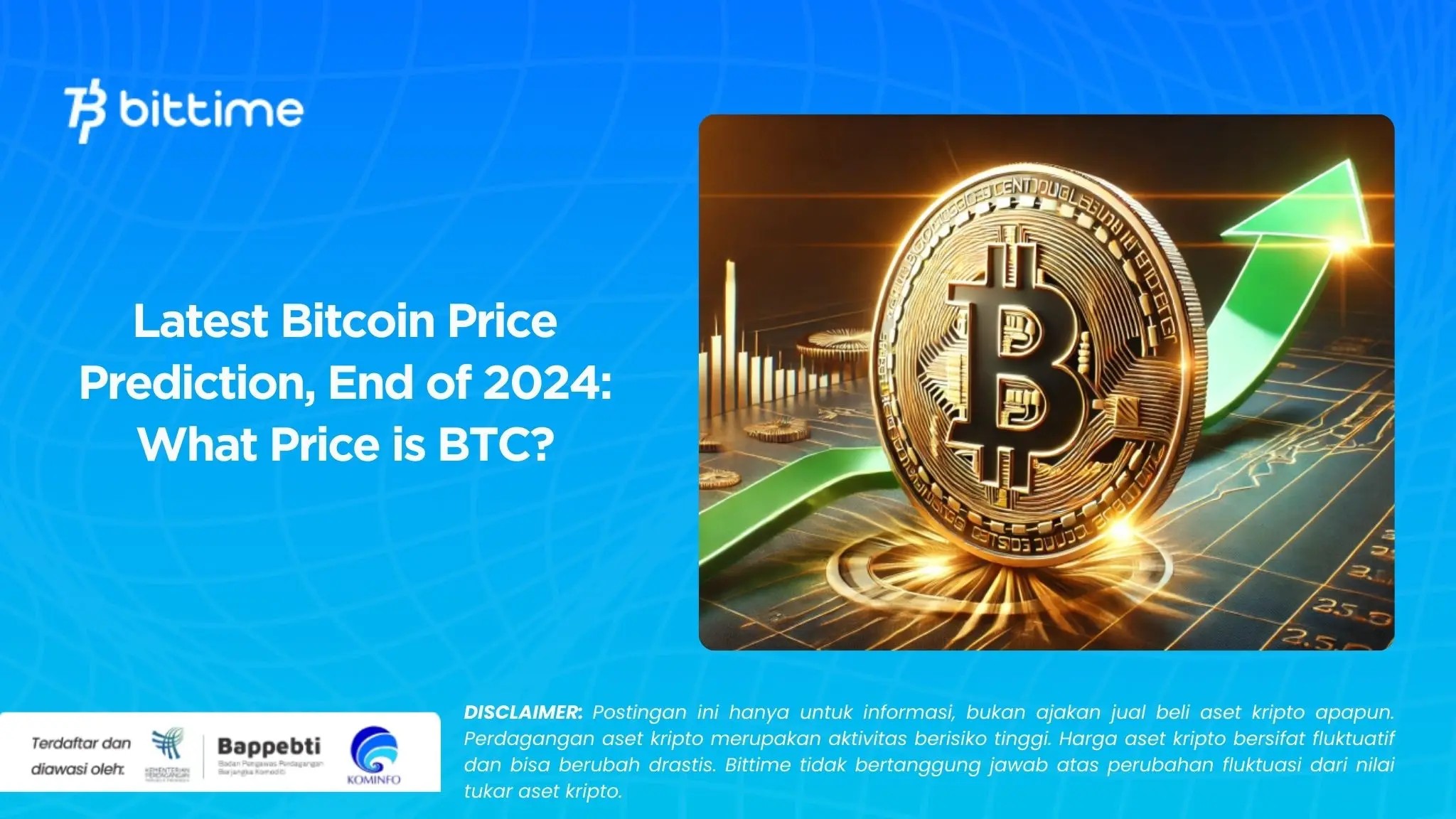 Latest Bitcoin Price Prediction, End of 2024 What Price is BTC.webp