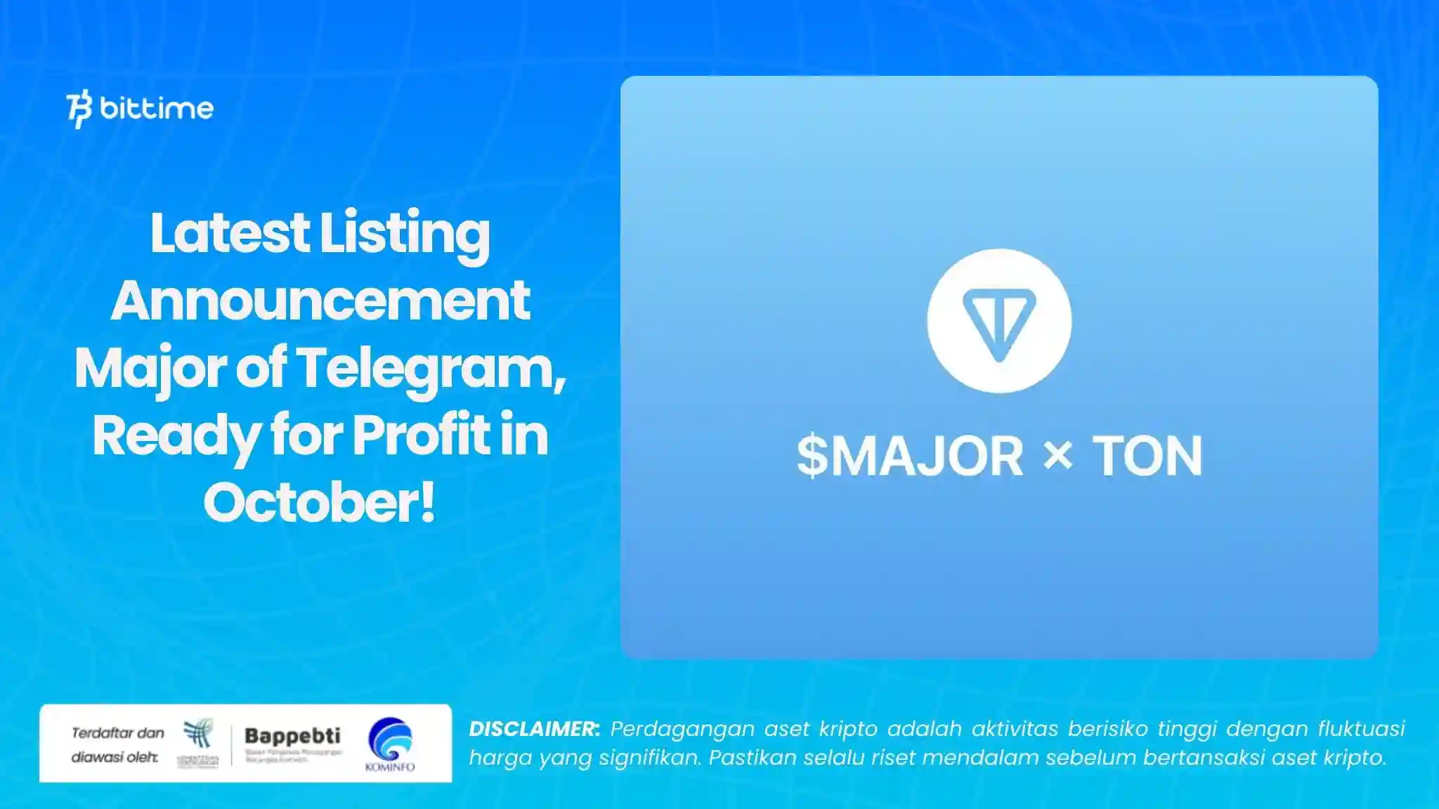 Latest Listing Announcement Major of Telegram, Ready for Profit in October!.webp