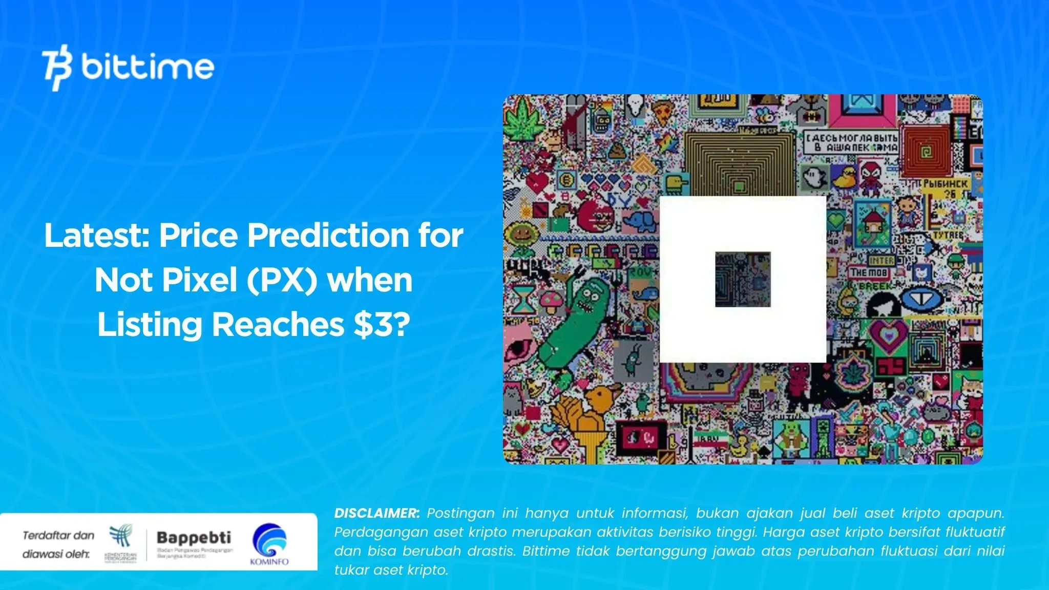 Latest: Price Prediction for Not Pixel (PX) when Listing Reaches $3?