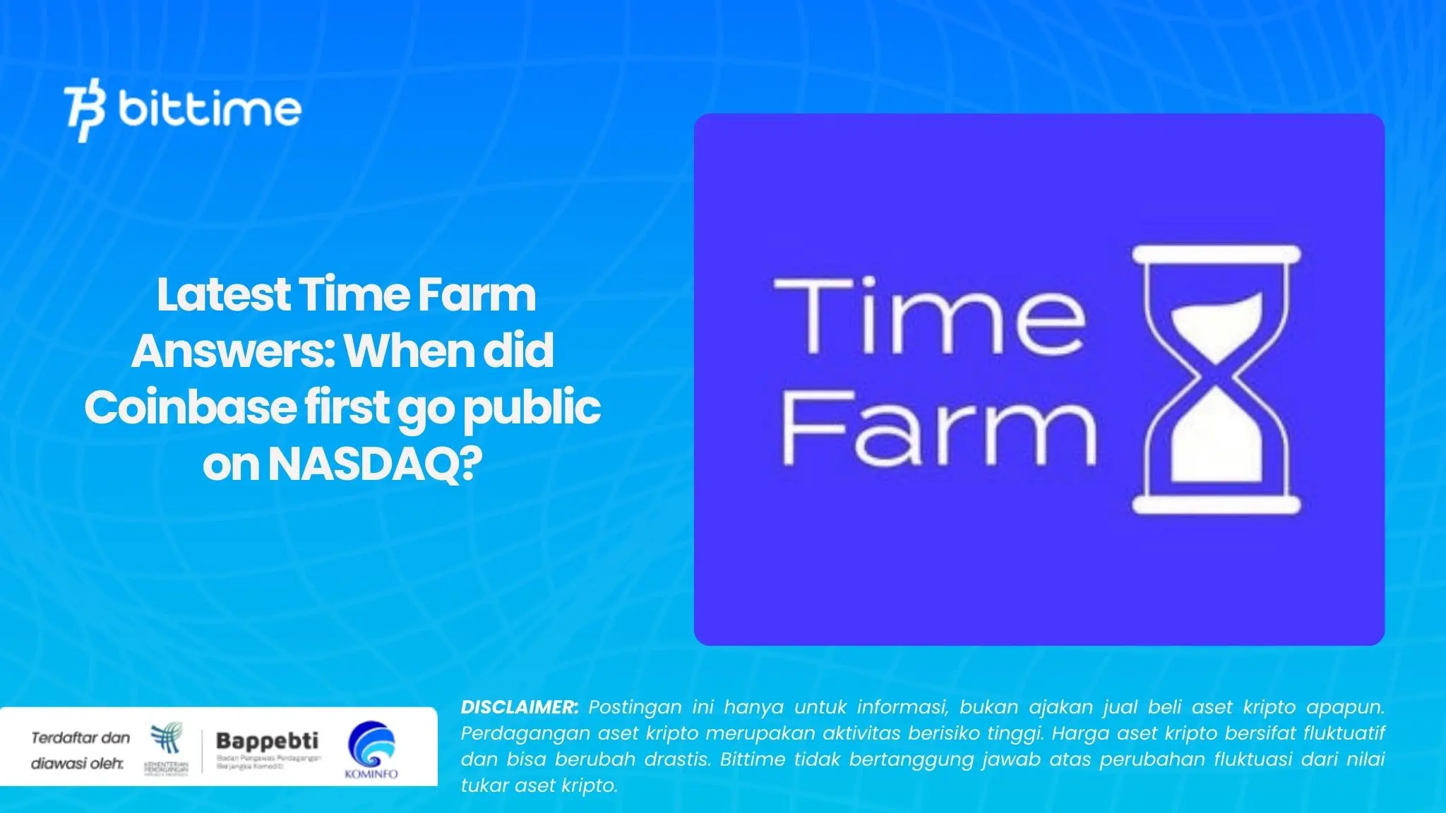 Latest Time Farm Answers When did Coinbase first go public on NASDAQ