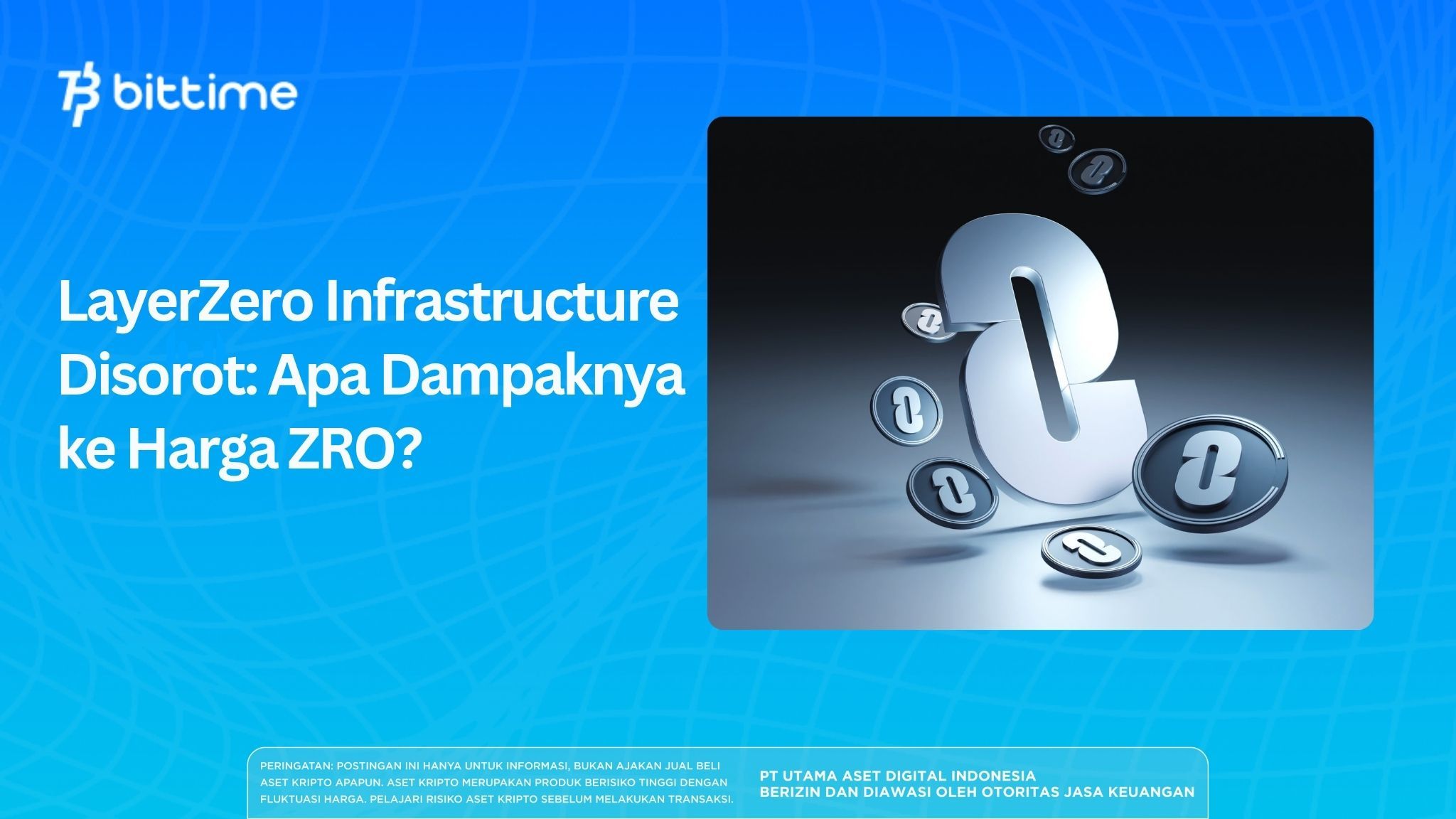 Infrastruktur LayerZero Di Bawah Sorotan: Apa Artinya bagi Harga ZRO?