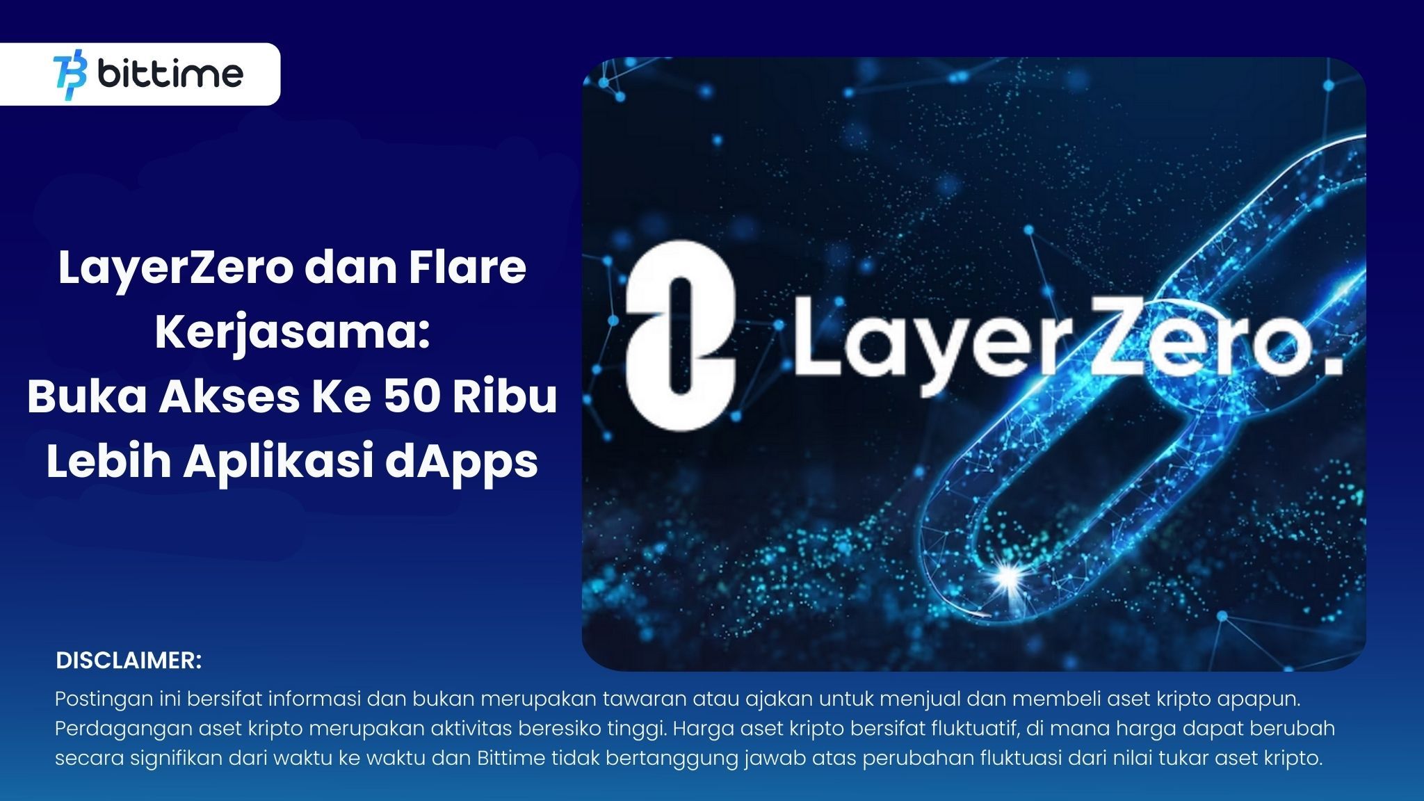 LayerZero dan Flare Kerjasama:Buka Akses Ke 50 Ribu Lebih Aplikasi dApps