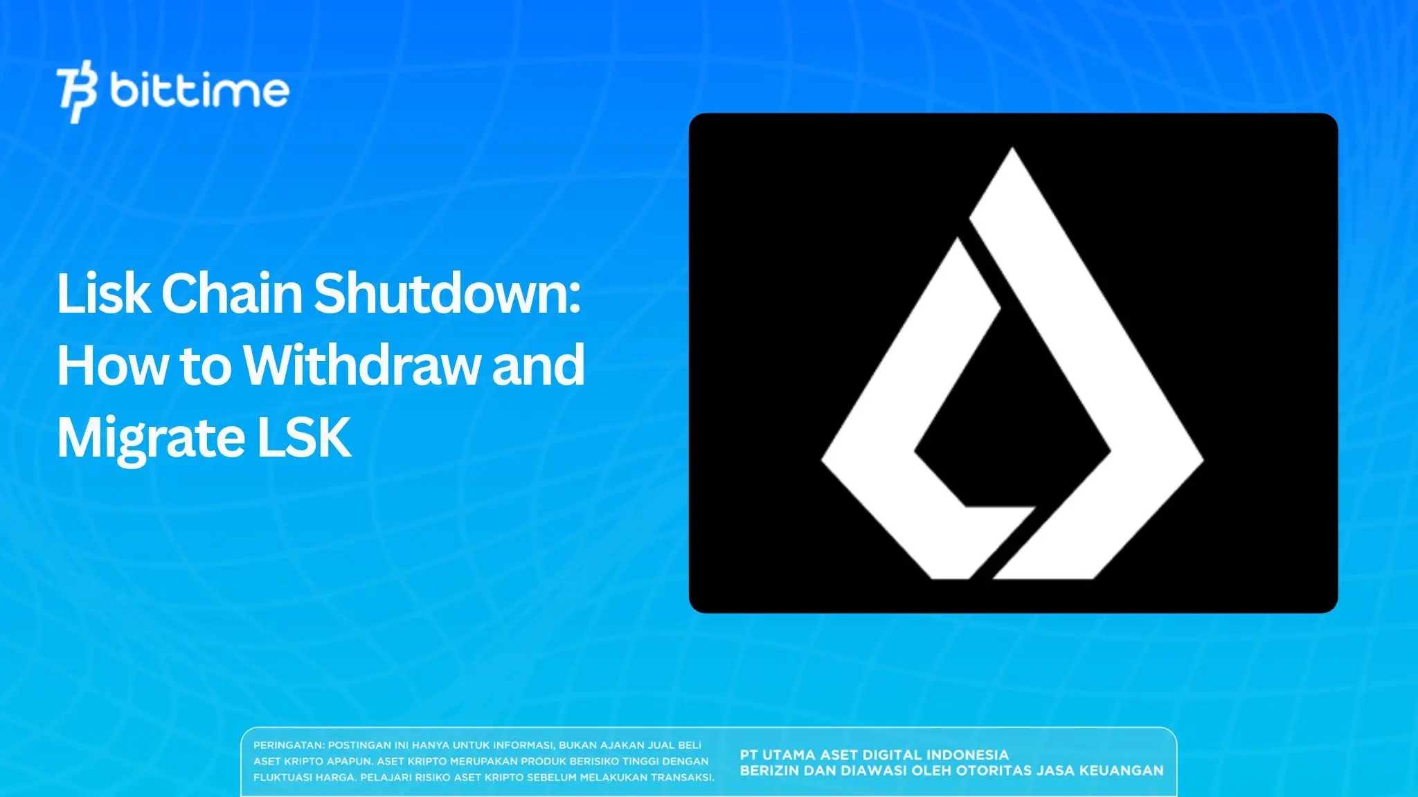 Lisk Chain Shutdown: How to Withdraw and Migrate LSK