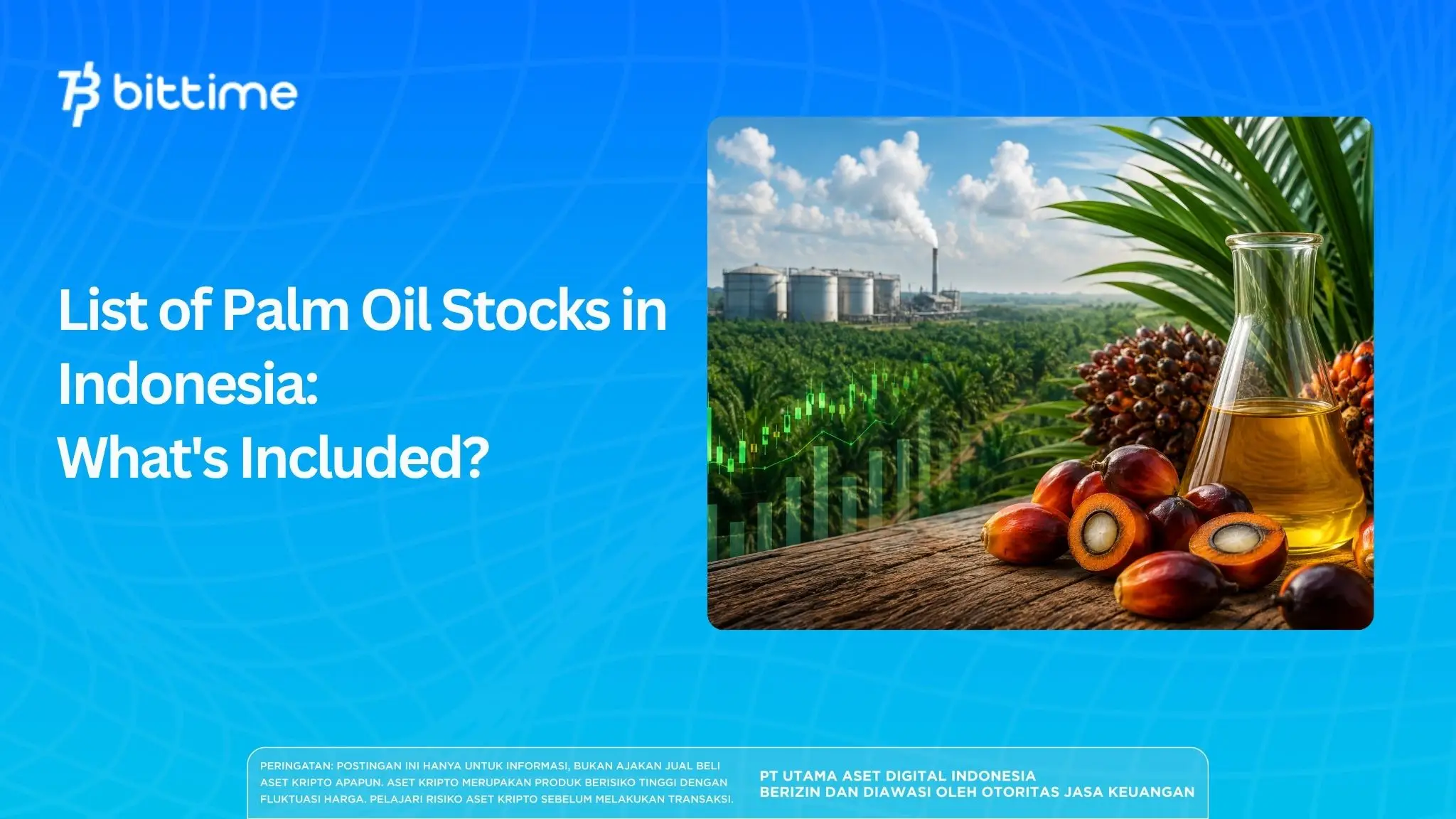List of Palm Oil Stocks in Indonesia What's Included.webp