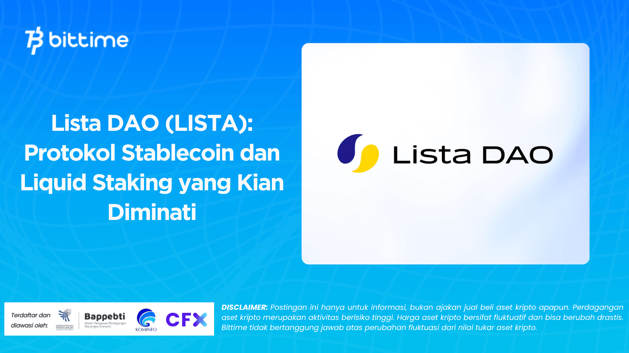 Lista DAO (LISTA): Protokol Stablecoin dan Liquid Staking yang Kian Diminati