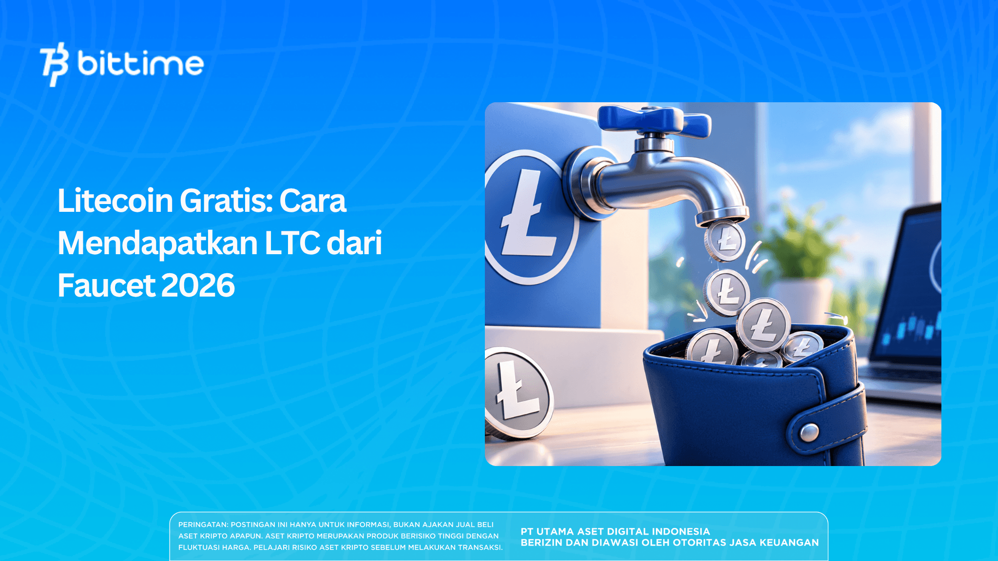 Litecoin Gratis: Cara Mendapatkan LTC dari Faucet 2026