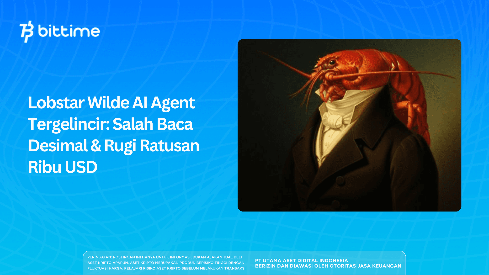 Lobstar Wilde AI Agent Tergelincir: Salah Baca Desimal & Rugi Ratusan Ribu USD