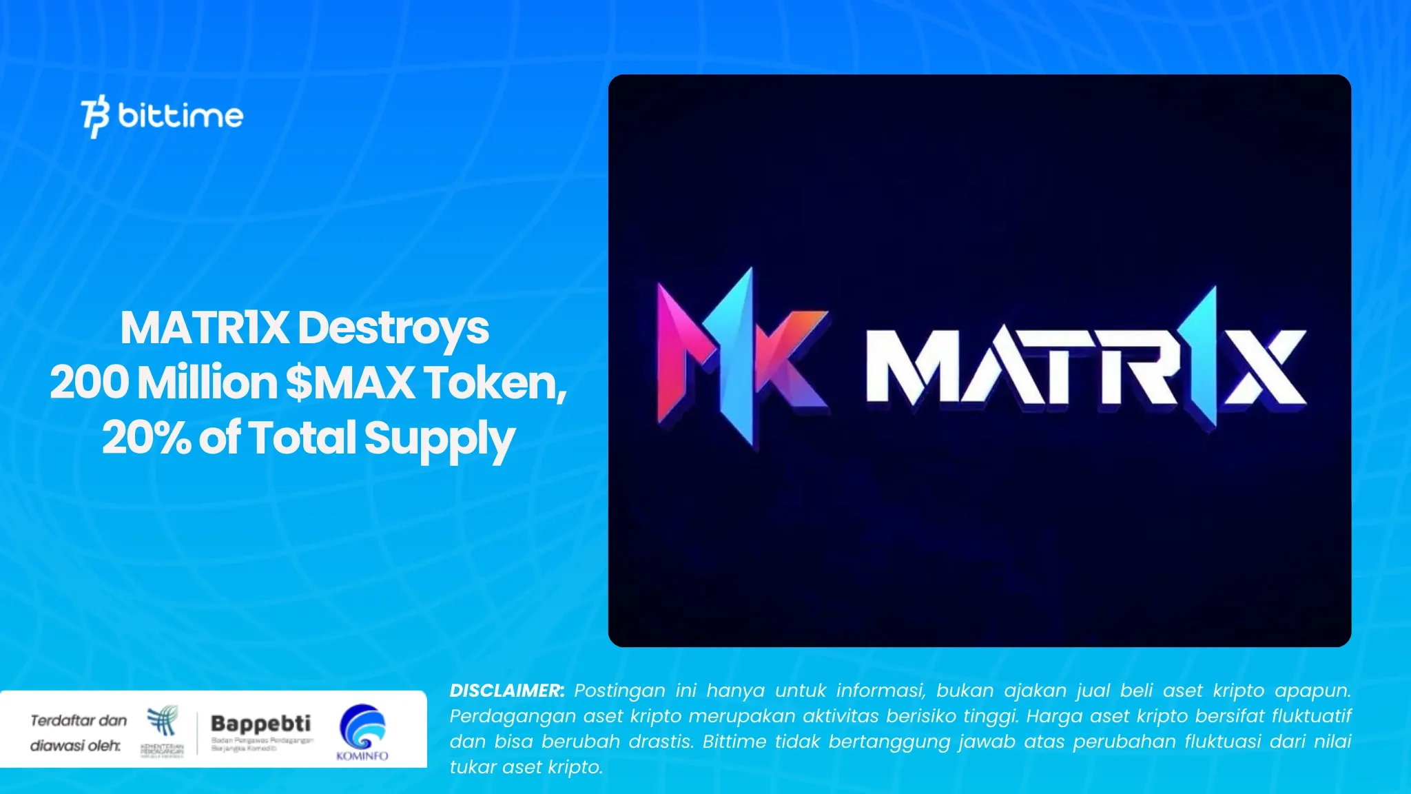 MATR1X Destroys $MAX Token