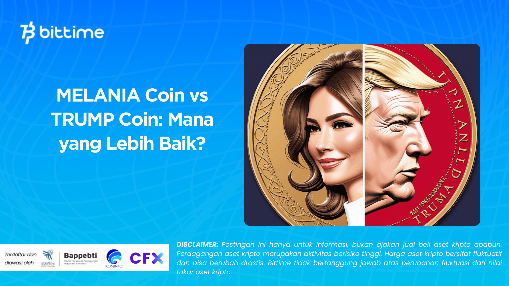 MELANIA Coin vs TRUMP Coin: Mana yang Lebih Baik?