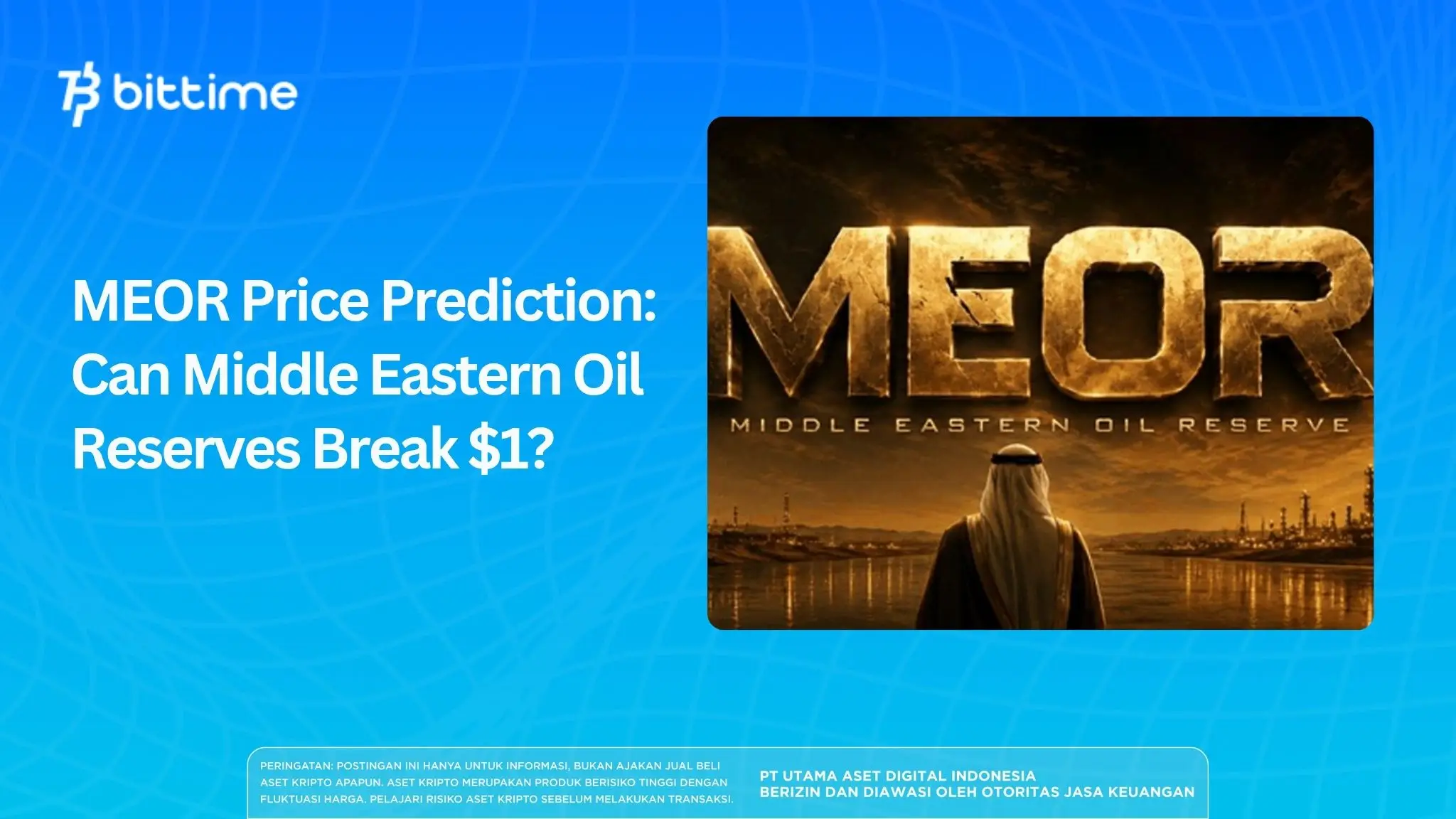 MEOR Price Prediction: Can Middle Eastern Oil Reserves Break $1?
