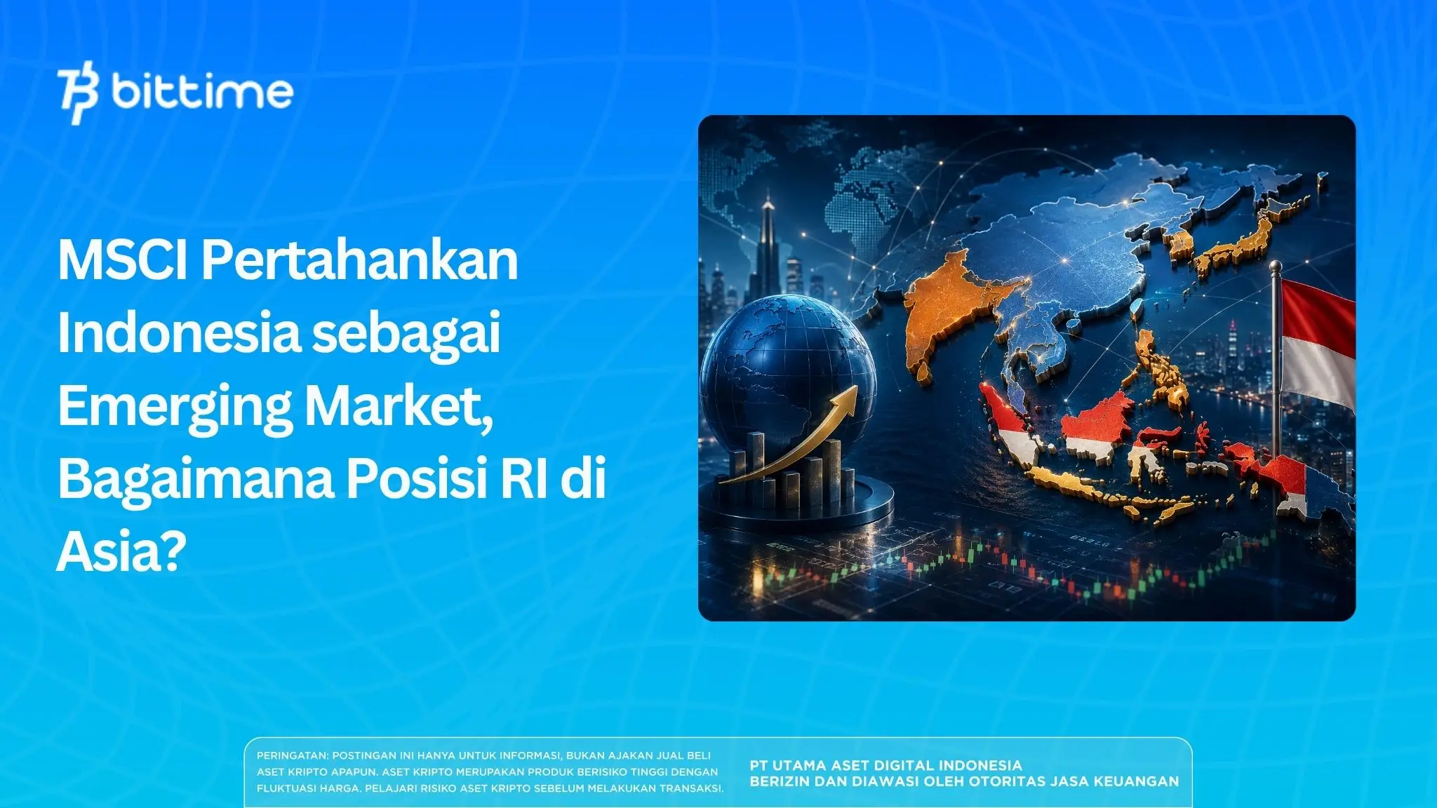 MSCI Pertahankan Indonesia sebagai Emerging Market, Bagaimana Posisi RI di Asia.webp