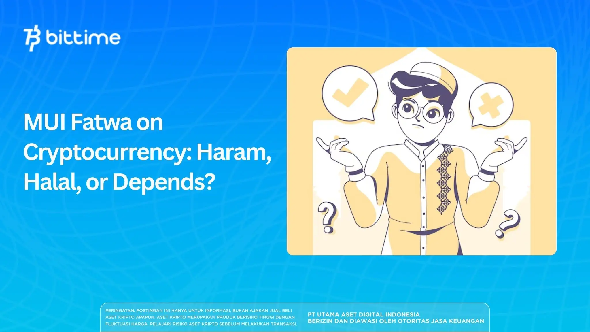 MUI Fatwa on Cryptocurrency: Haram, Halal, or Depends?