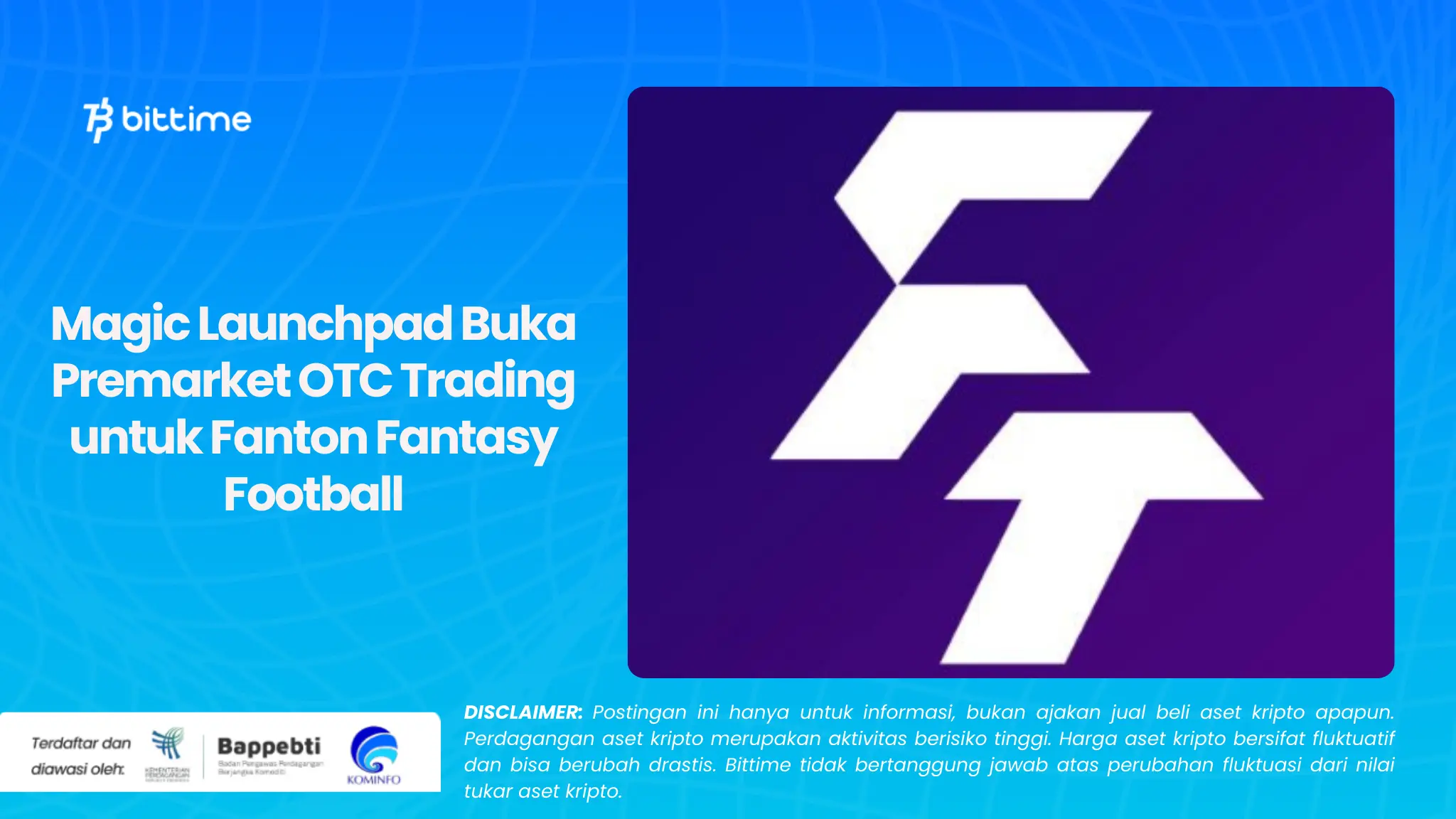Magic Launchpad Buka Premarket OTC Trading untuk Fanton Fantasy Football