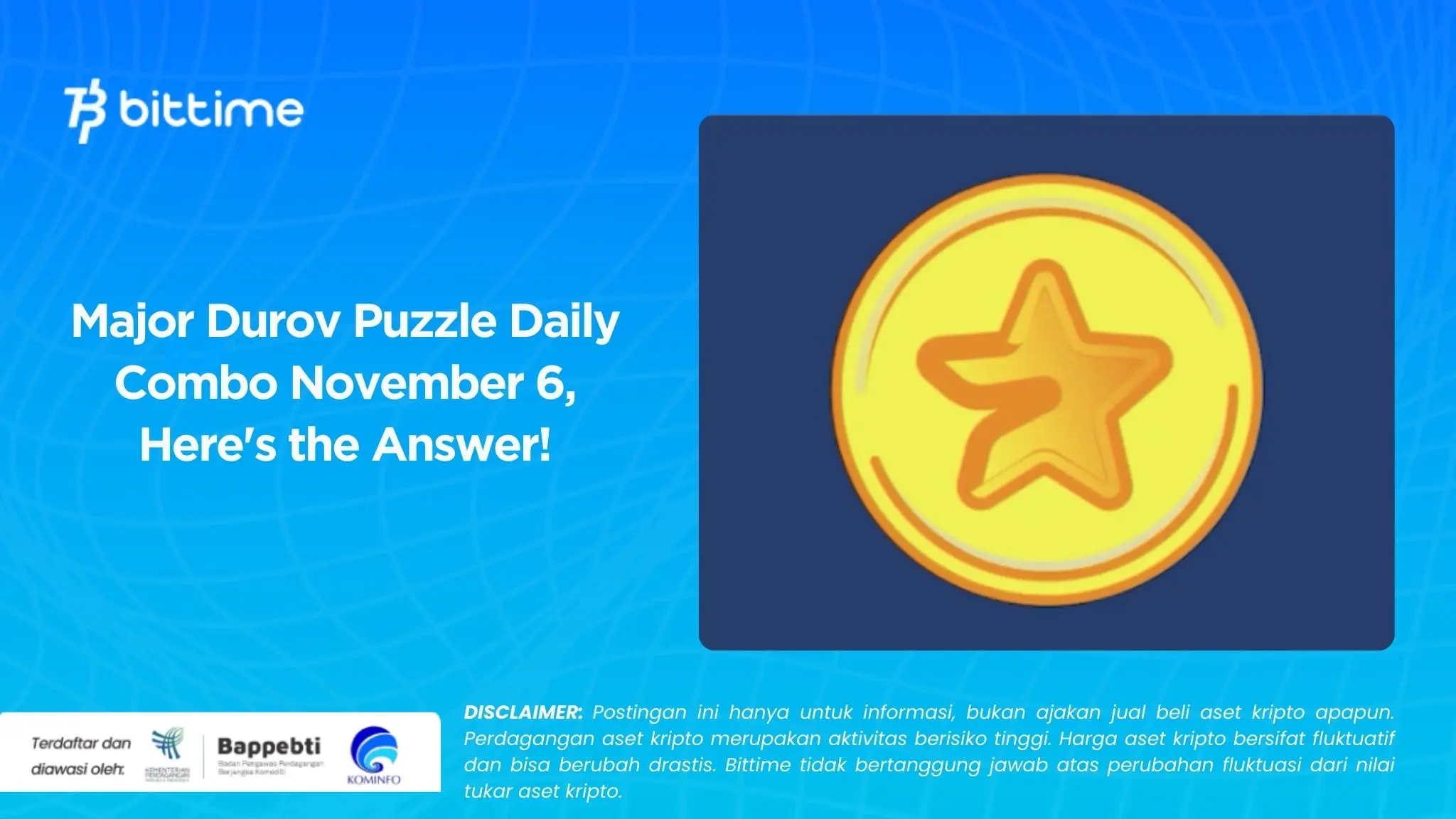 Major Durov Puzzle Daily Combo November 6, Here's the Answer!